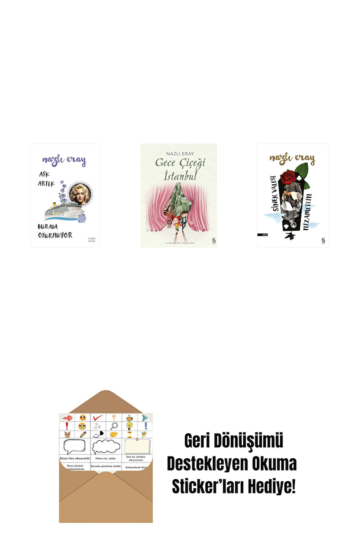 Aşk Artık Burada Oturmuyor + Gece Çiçeği İstanbul + Sinek Valesi Nizamettin + Okuma Sticker'ları