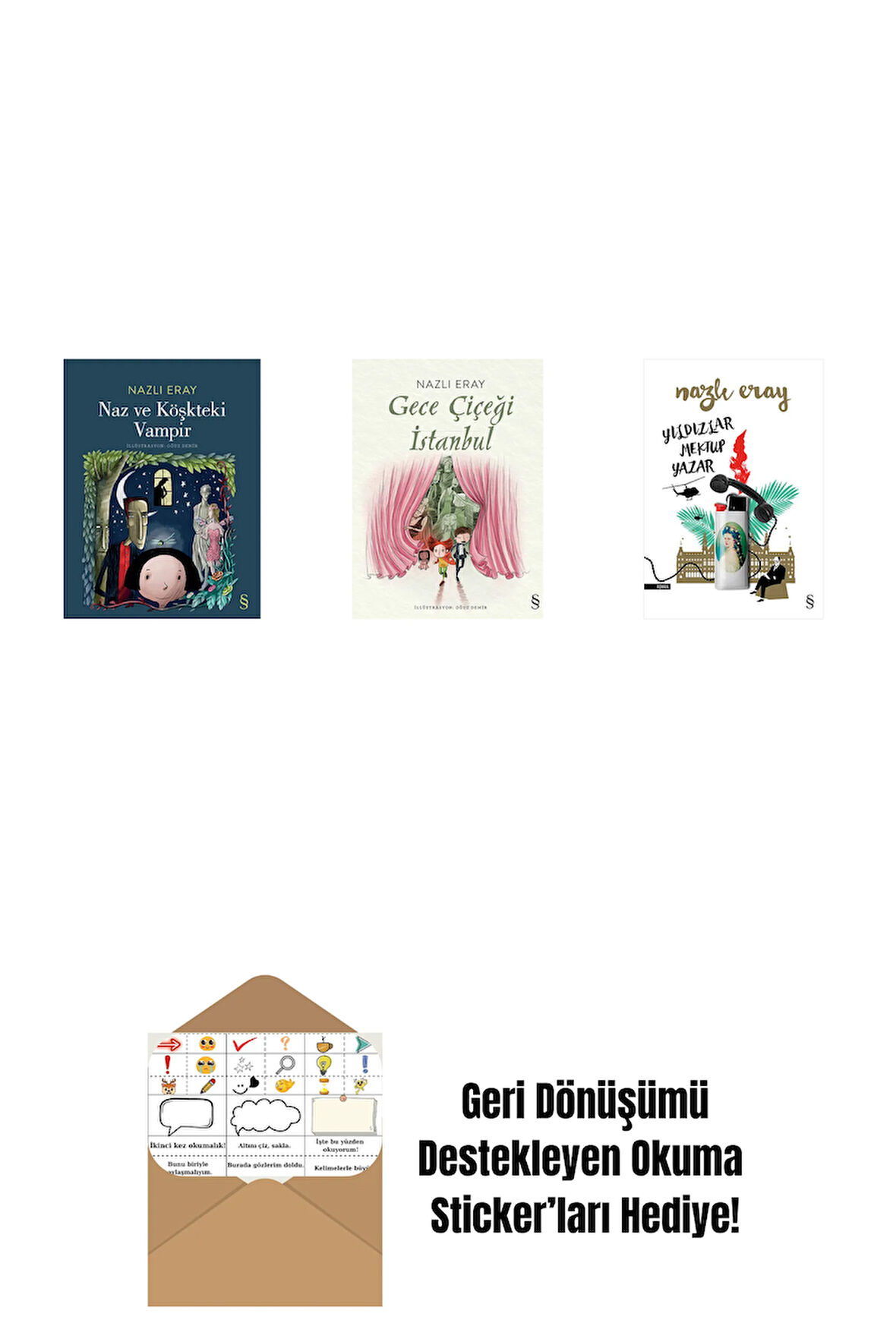 Naz ve Köşkteki Vampir + Gece Çiçeği İstanbul + Yıldızlar Mektup Yazar + Okuma Sticker'ları
