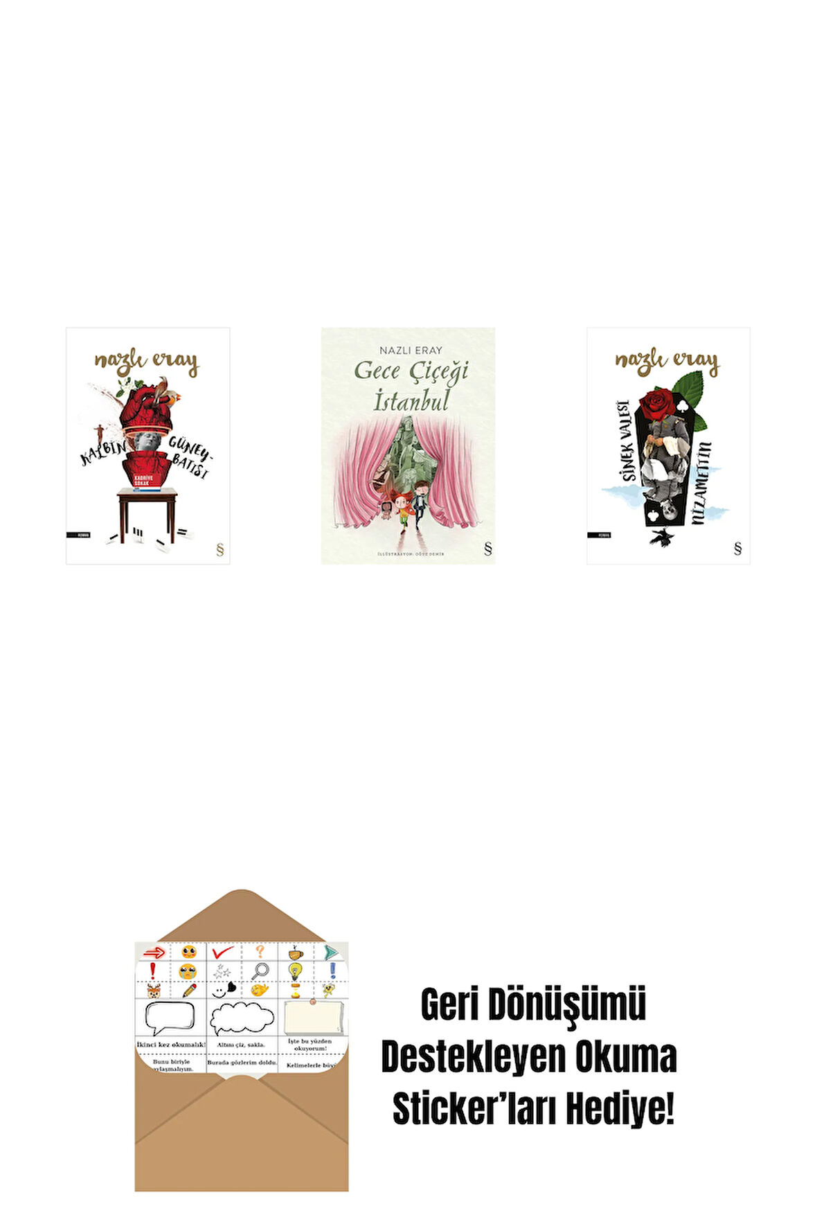 Kalbin Güneybatısı + Gece Çiçeği İstanbul + Sinek Valesi Nizamettin + Okuma Sticker'ları