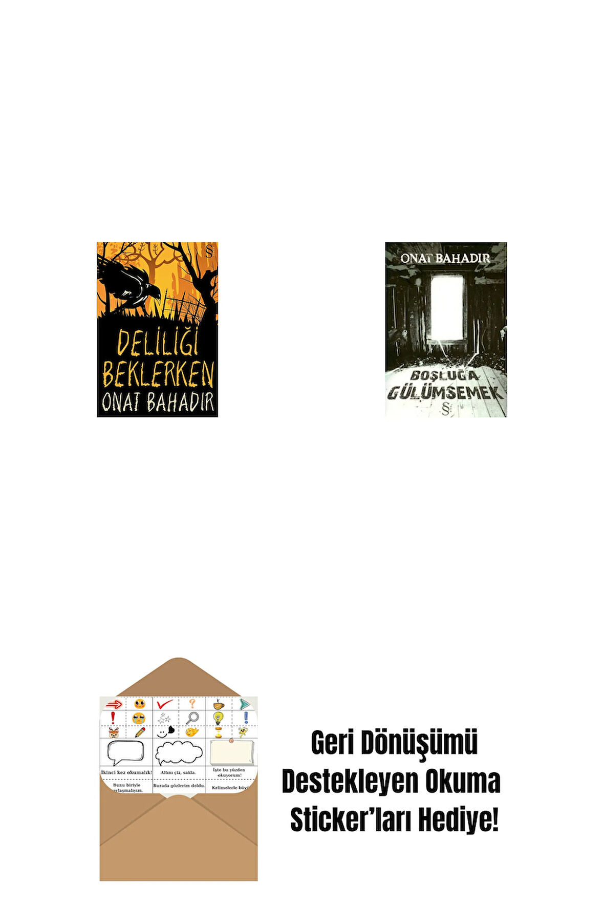 Deliliği Beklerken + Boşluğa Gülümsemek + Okuma Sticker'ları