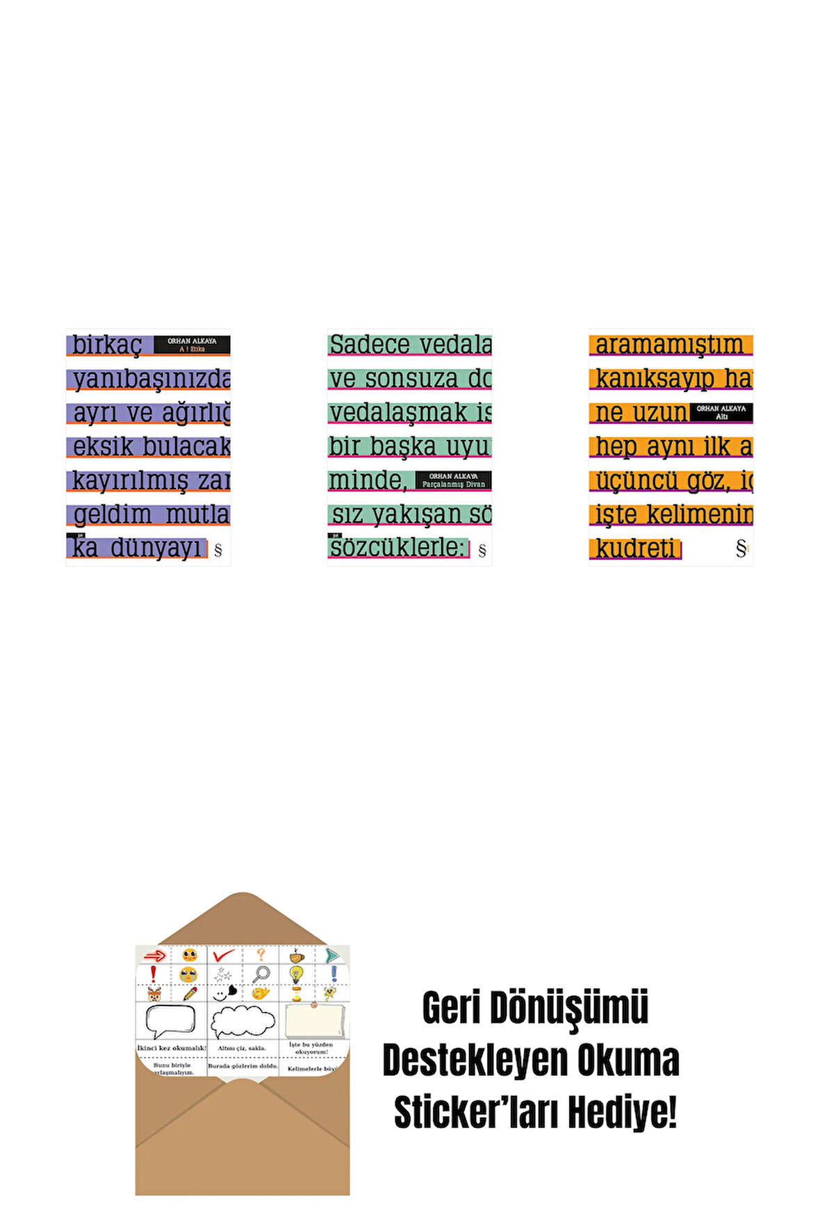 A ! Etika + Parçalanmış Divan + Altı + Okuma Sticker'ları