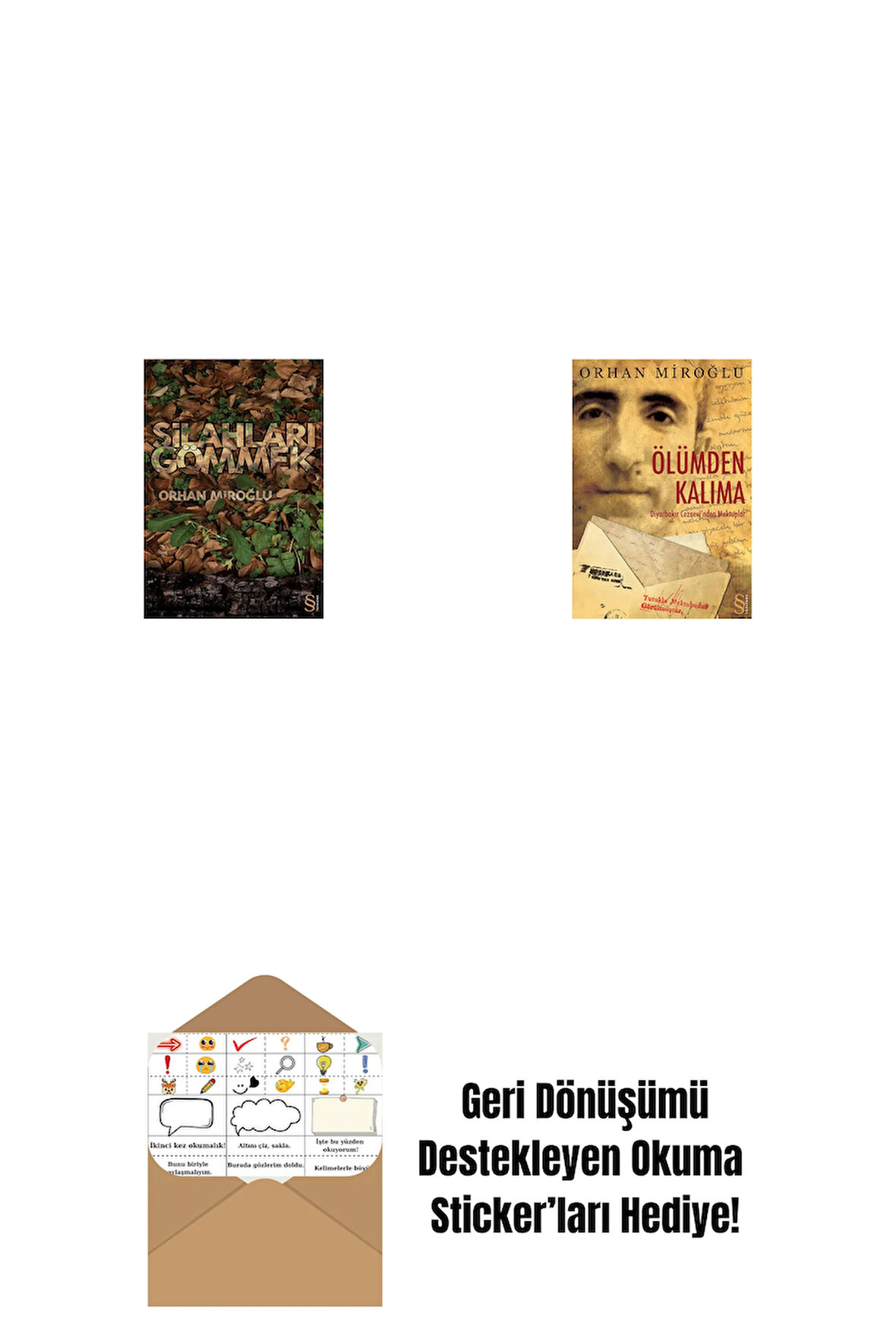 Silahları Gömmek + Ölümden Kalıma + Okuma Sticker'ları