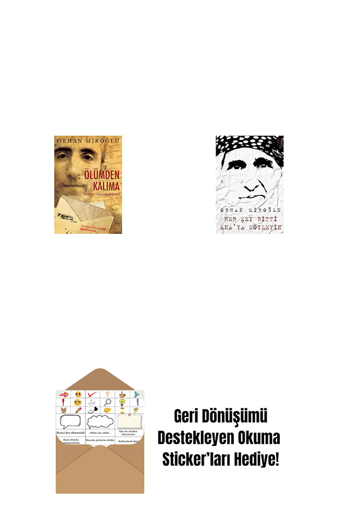 Ölümden Kalıma + Her Şey Bitti Ana'ya Söyleyin + Okuma Sticker'ları