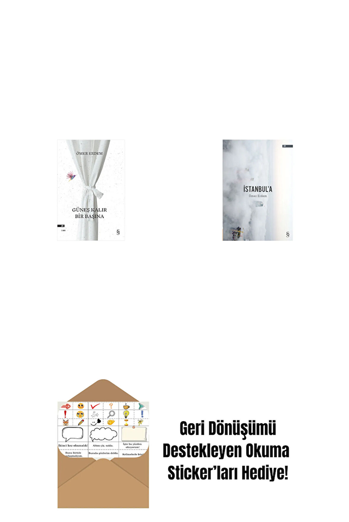 Güneş Kalır Bir Başına + İstanbul'a + Okuma Sticker'ları