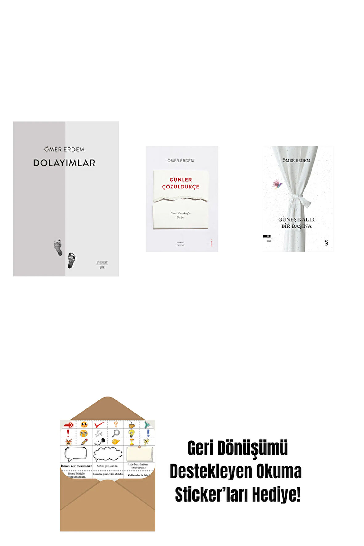 Dolayımlar + Günler Çözüldükçe + Güneş Kalır Bir Başına + Okuma Sticker'ları