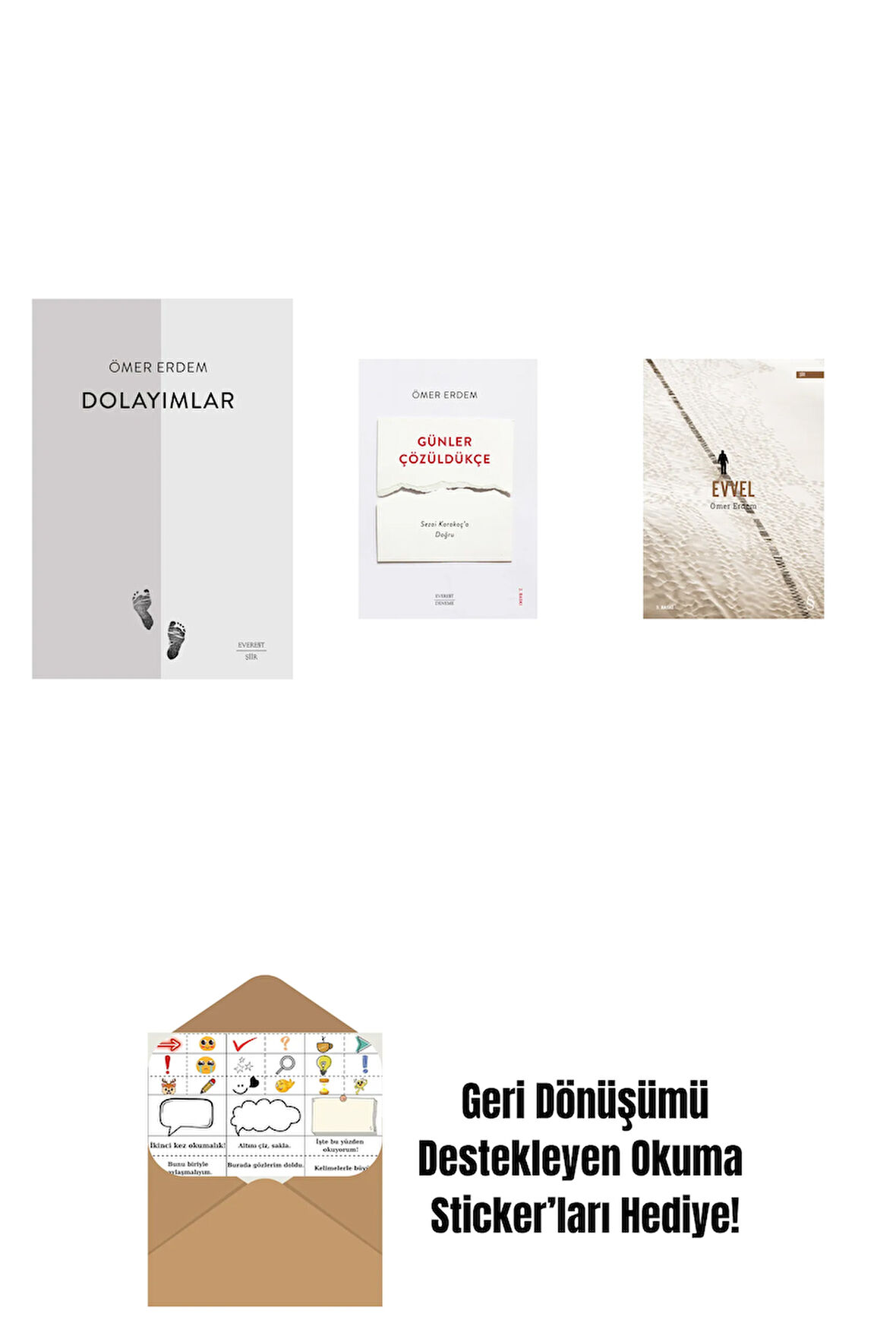 Dolayımlar + Günler Çözüldükçe + Evvel + Okuma Sticker'ları