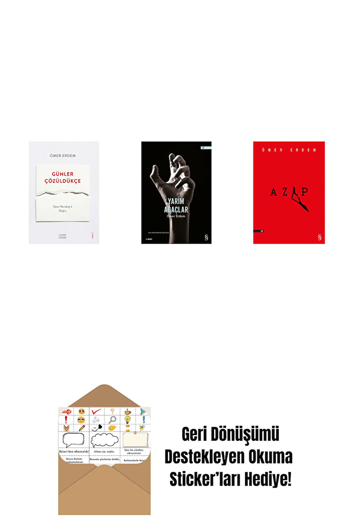 Günler Çözüldükçe + Yarım Ağaçlar + Azap + Okuma Sticker'ları