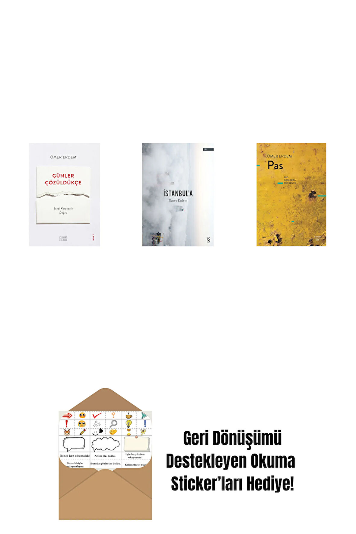 Günler Çözüldükçe + İstanbul'a + Pas + Okuma Sticker'ları