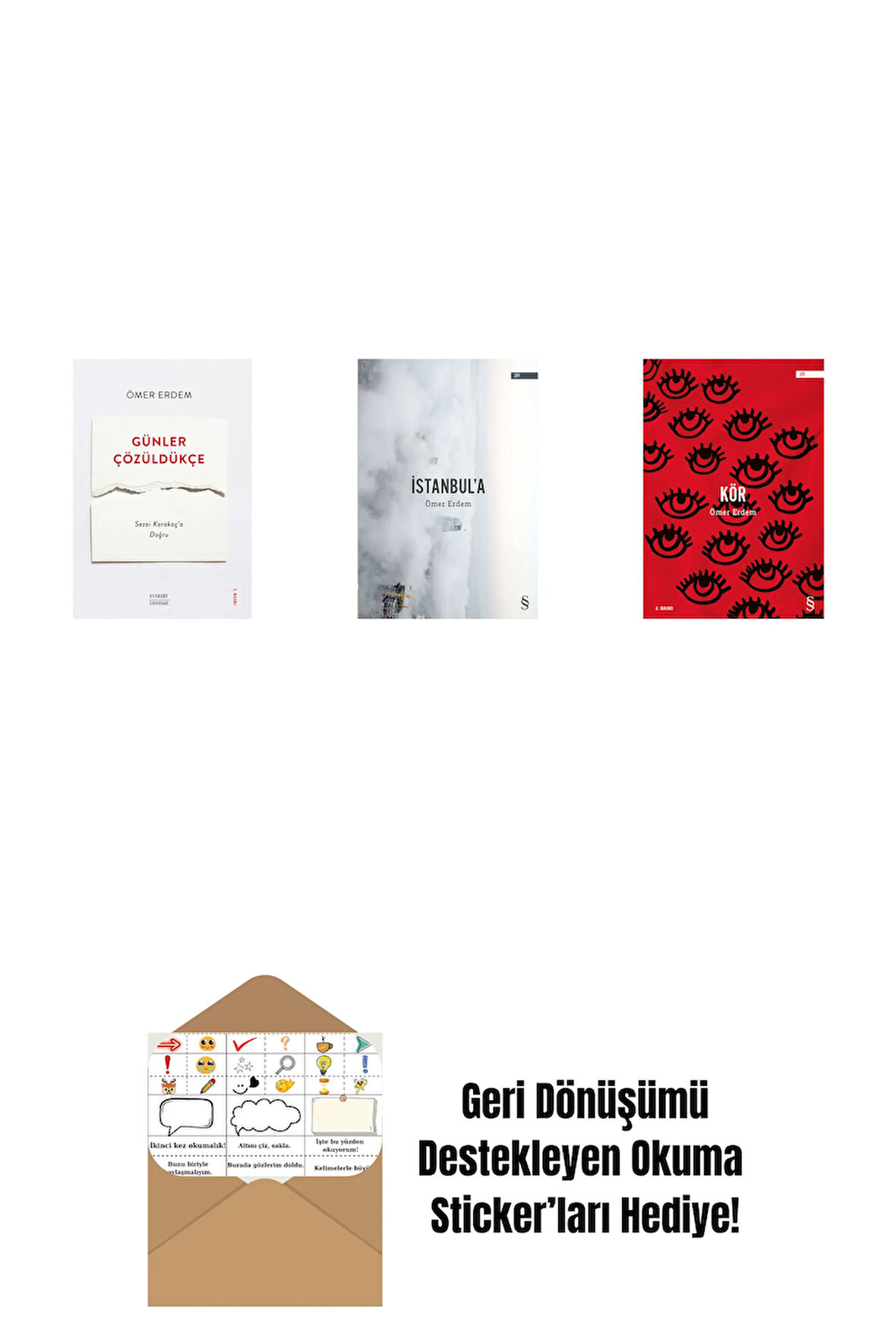 Günler Çözüldükçe + İstanbul'a + Kör + Okuma Sticker'ları