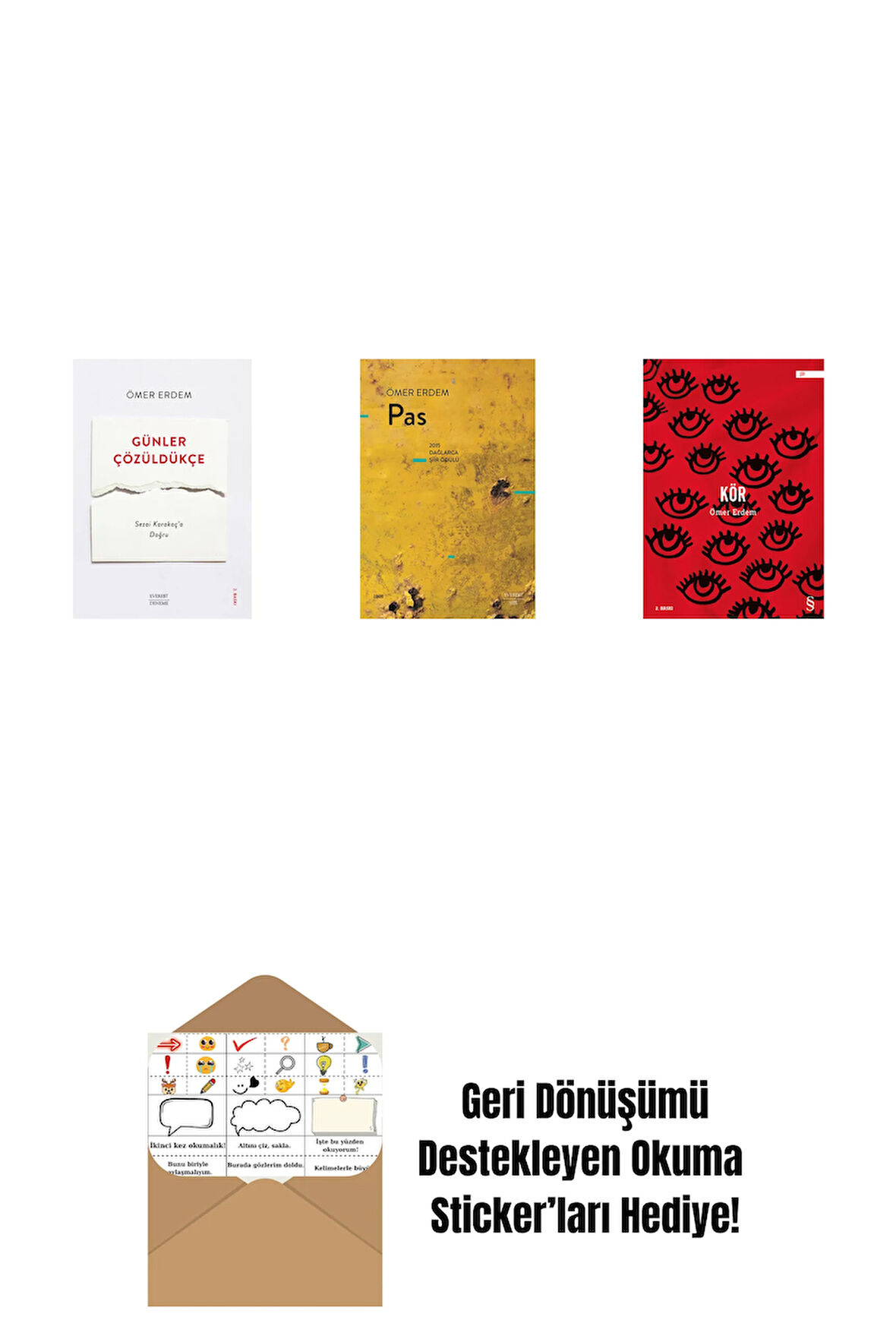 Günler Çözüldükçe + Pas + Kör + Okuma Sticker'ları