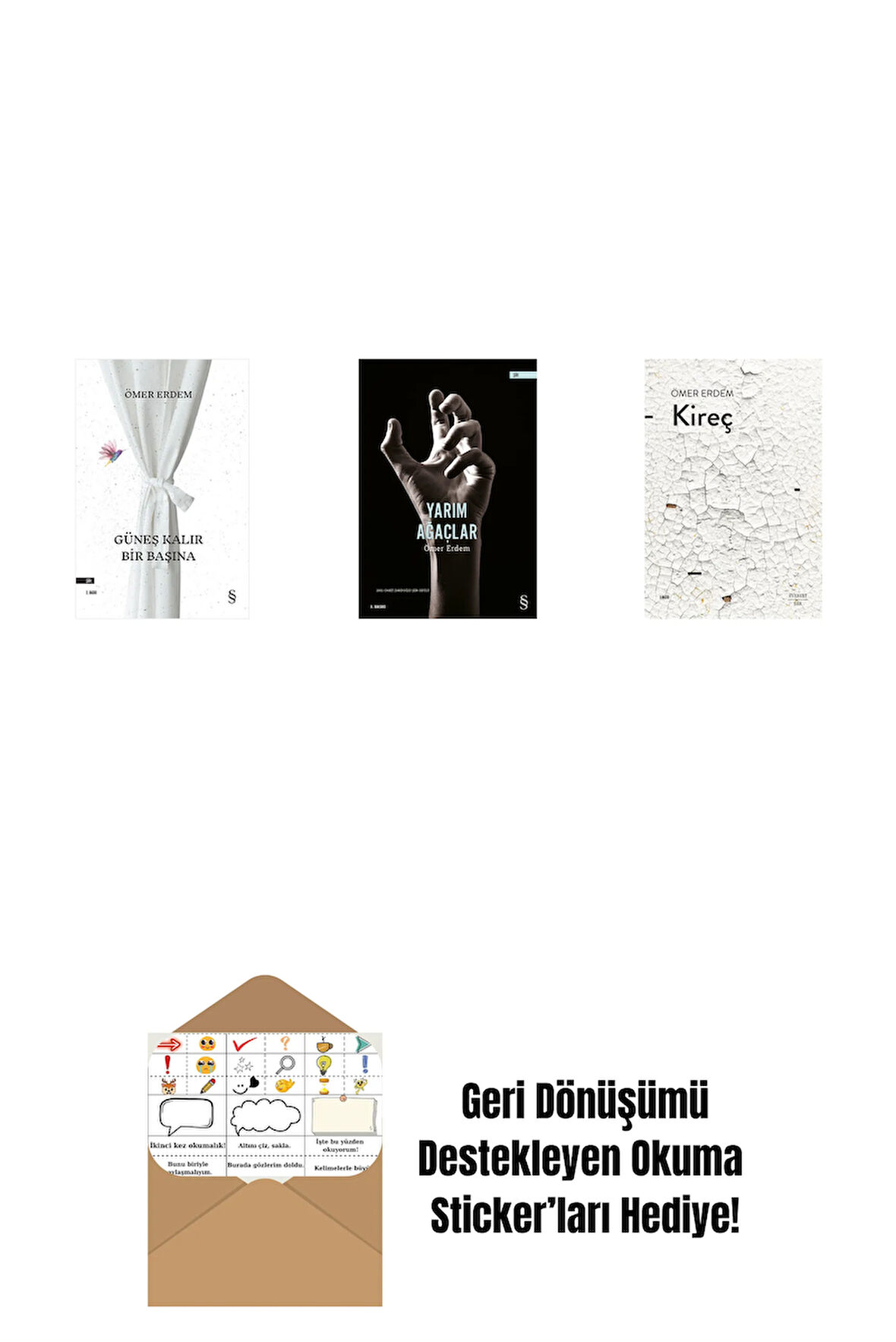 Güneş Kalır Bir Başına + Yarım Ağaçlar + Kireç + Okuma Sticker'ları