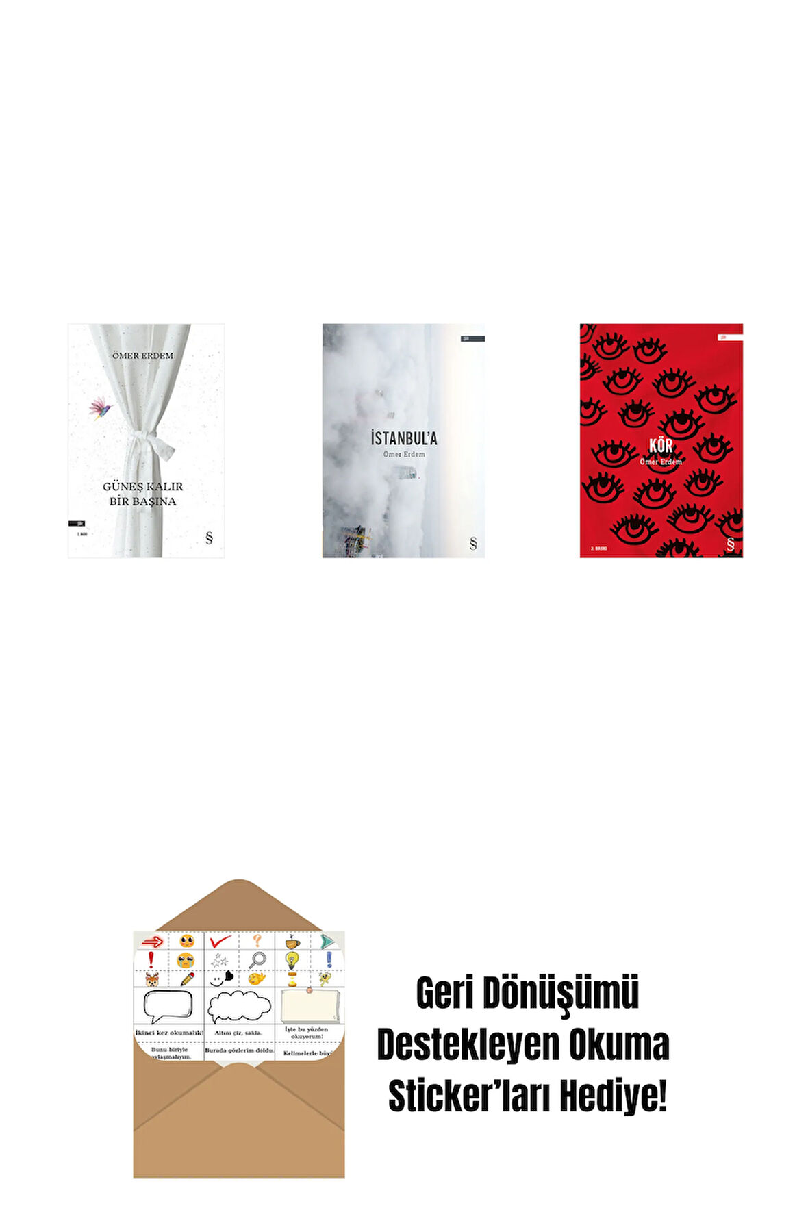 Güneş Kalır Bir Başına + İstanbul'a + Kör + Okuma Sticker'ları