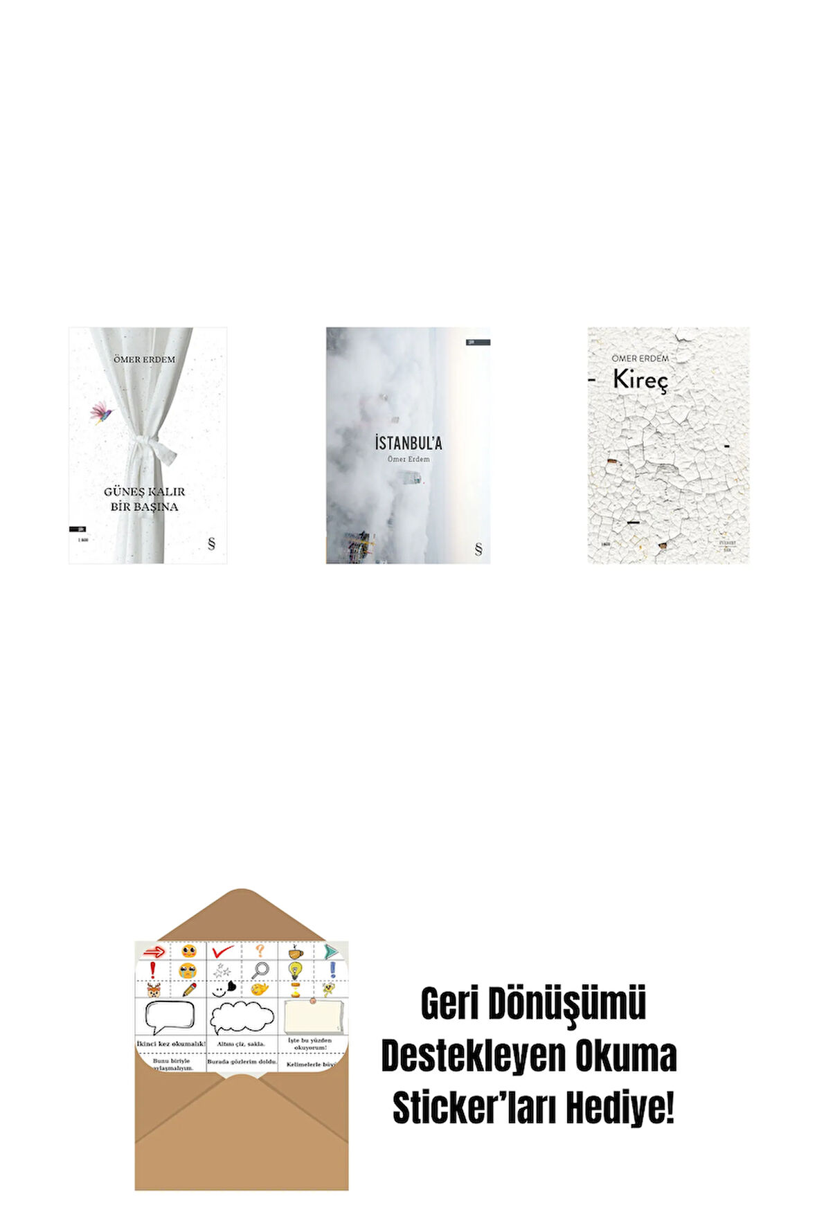 Güneş Kalır Bir Başına + İstanbul'a + Kireç + Okuma Sticker'ları