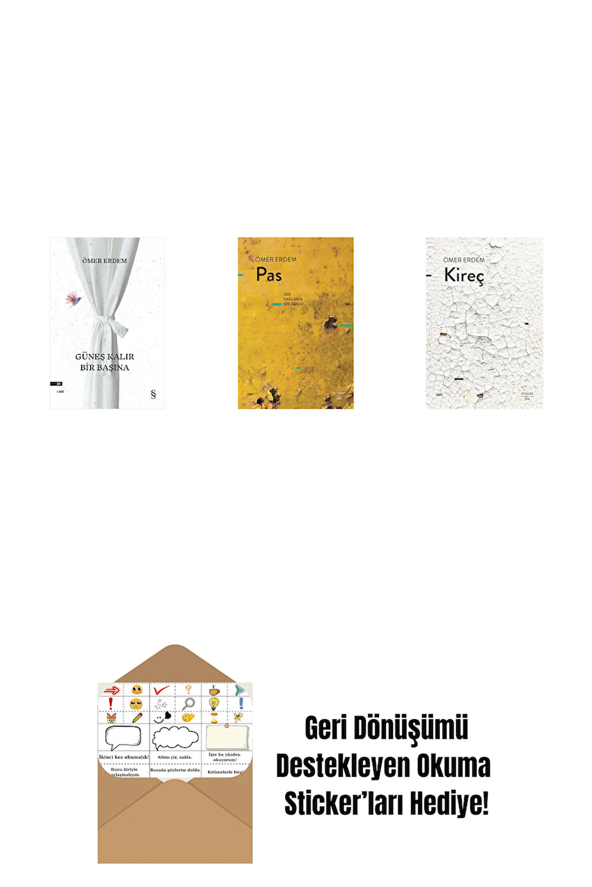 Güneş Kalır Bir Başına + Pas + Kireç + Okuma Sticker'ları