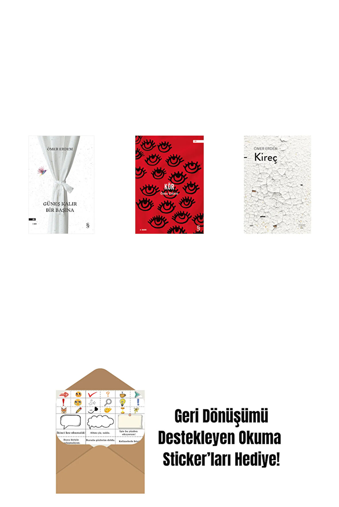 Güneş Kalır Bir Başına + Kör + Kireç + Okuma Sticker'ları