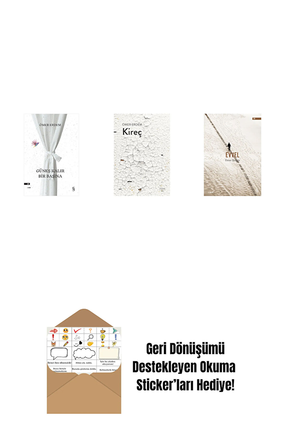 Güneş Kalır Bir Başına + Kireç + Evvel + Okuma Sticker'ları