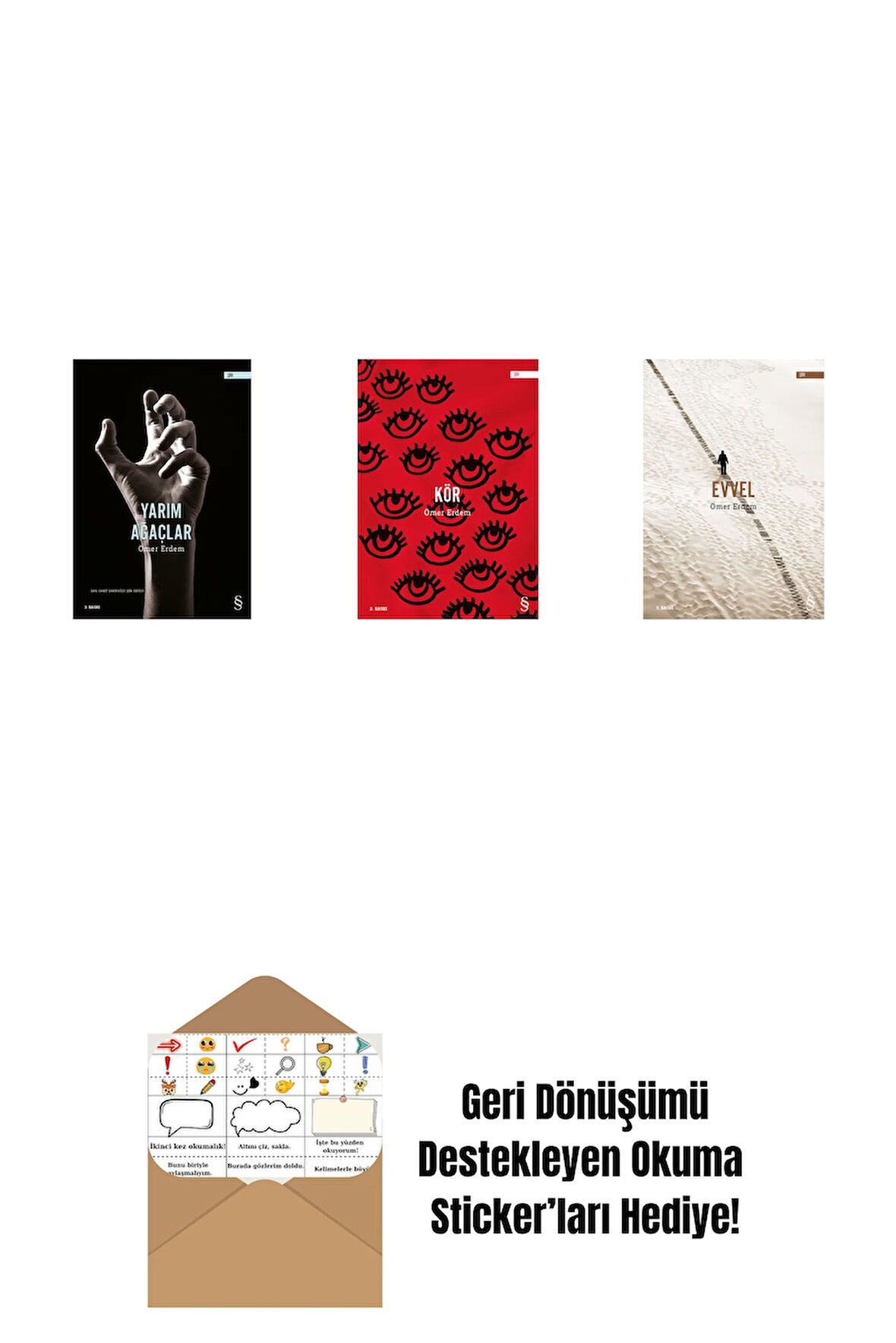 Yarım Ağaçlar + Kör + Evvel + Okuma Sticker'ları