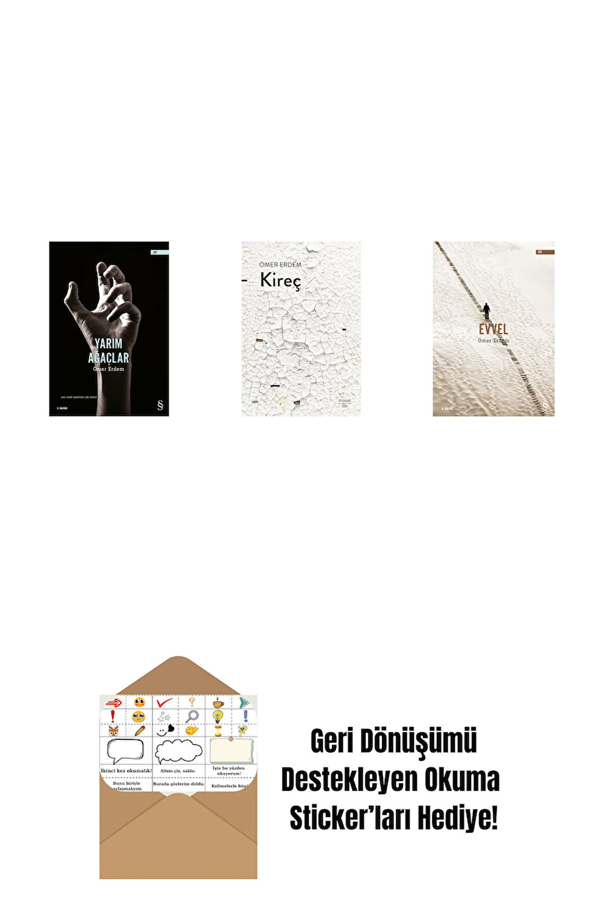 Yarım Ağaçlar + Kireç + Evvel + Okuma Sticker'ları