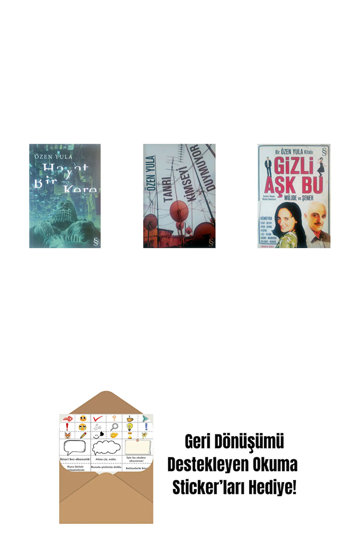 Hayat Bir Kere + Tanrı Kimseyi Duymuyor + Gizli Aşk Bu + Okuma Sticker'ları