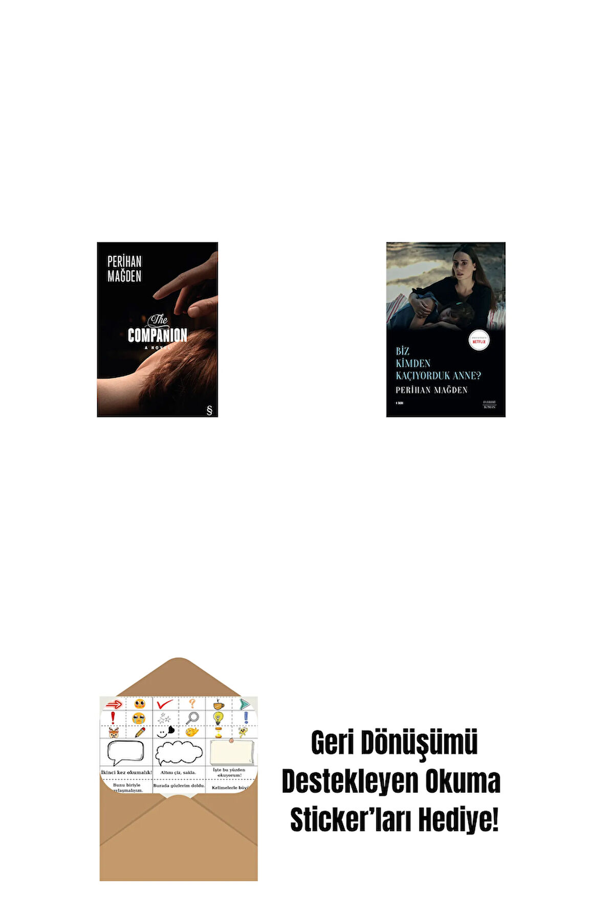 The Companion + Biz Kimden Kaçıyorduk Anne? + Okuma Sticker'ları