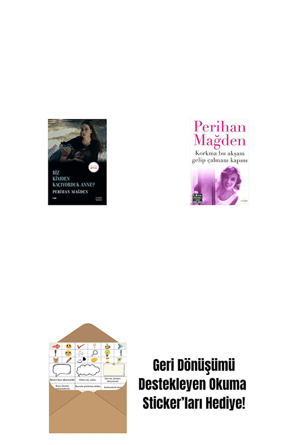 Biz Kimden Kaçıyorduk Anne? + Korkma Bu Akşam Gelip Çalmam Kapını + Okuma Sticker'ları