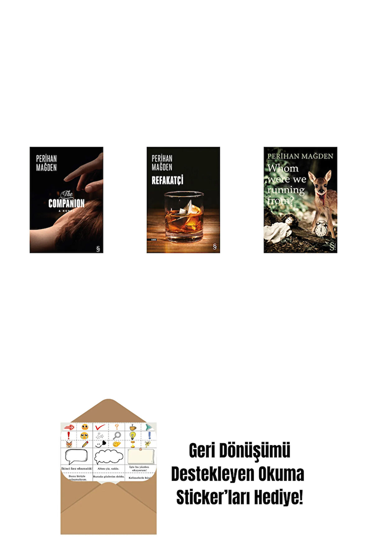 The Companion + Refakatçi + Whom Were We Running From? + Okuma Sticker'ları