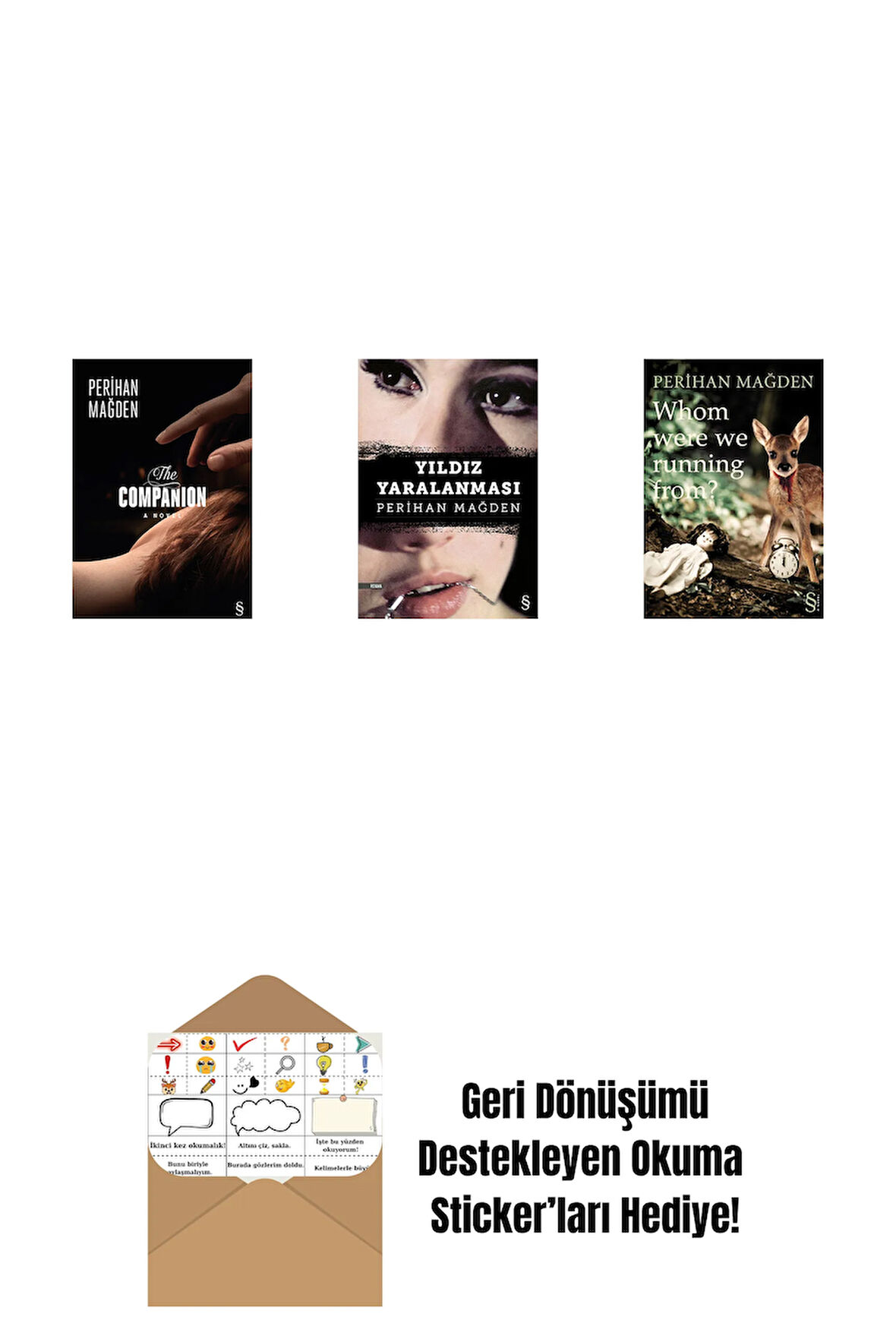 The Companion + Yıldız Yaralanması + Whom Were We Running From? + Okuma Sticker'ları