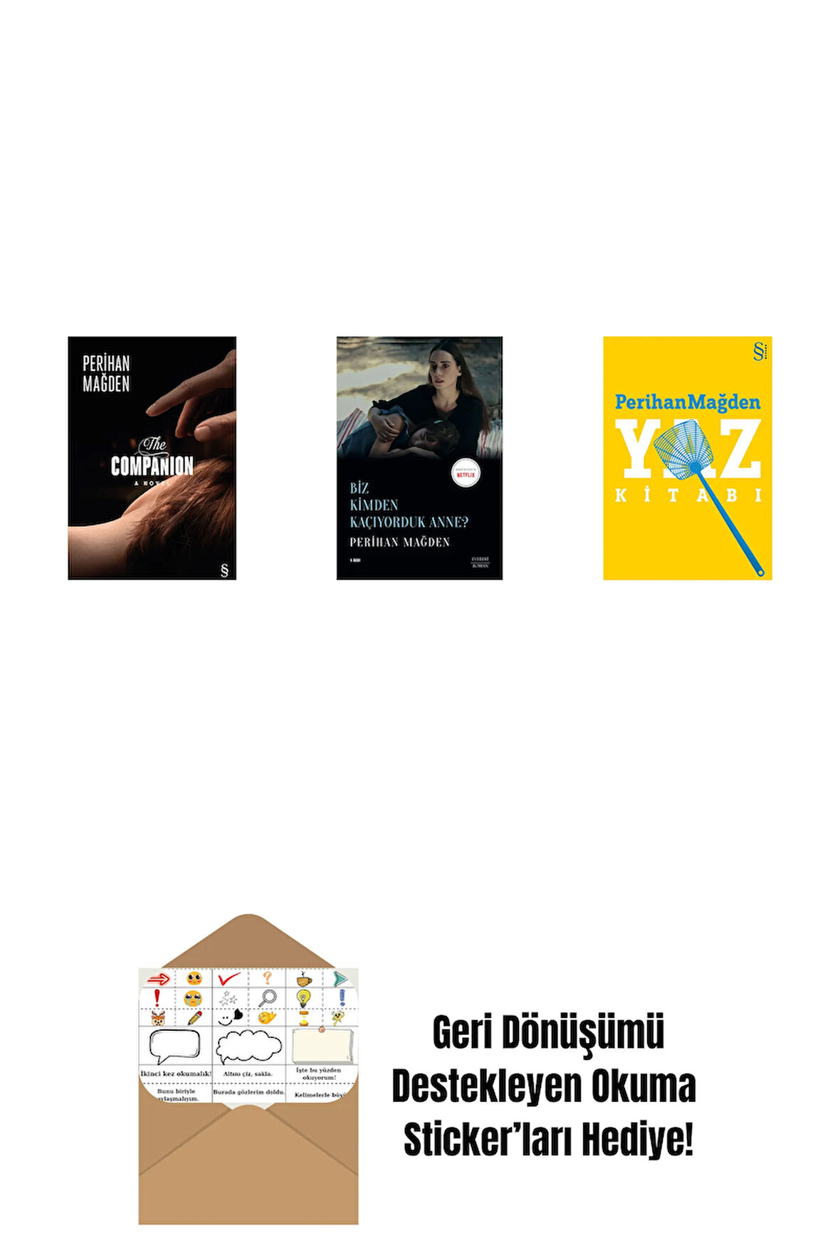 The Companion + Biz Kimden Kaçıyorduk Anne? + Yaz Kitabı + Okuma Sticker'ları