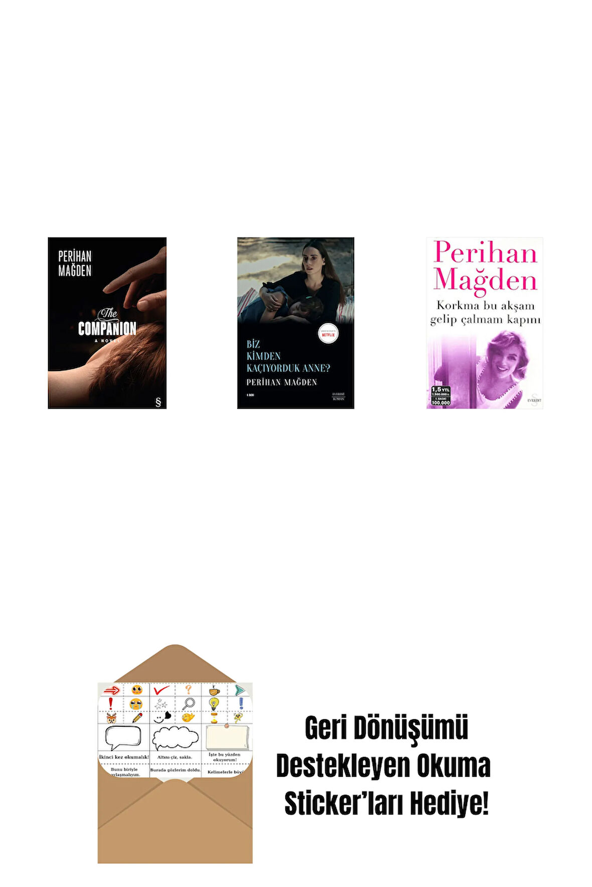 The Companion + Biz Kimden Kaçıyorduk Anne? + Korkma Bu Akşam Gelip Çalmam Kapını + Okuma Sticker'ları