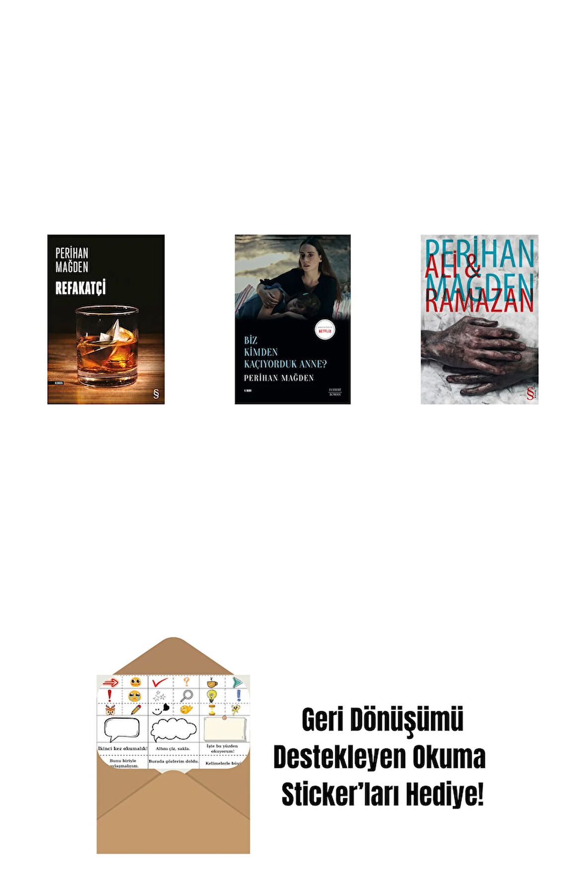 Refakatçi + Biz Kimden Kaçıyorduk Anne? + Ali and Ramazan + Okuma Sticker'ları