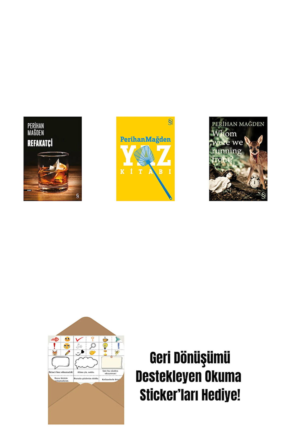 Refakatçi + Yaz Kitabı + Whom Were We Running From? + Okuma Sticker'ları