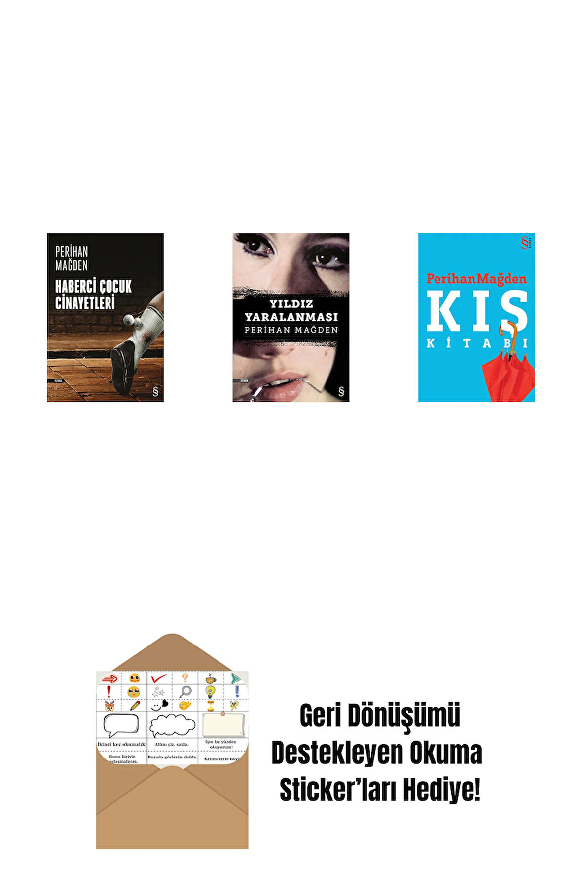 Haberci Çocuk Cinayetleri + Yıldız Yaralanması + Kış Kitabı + Okuma Sticker'ları