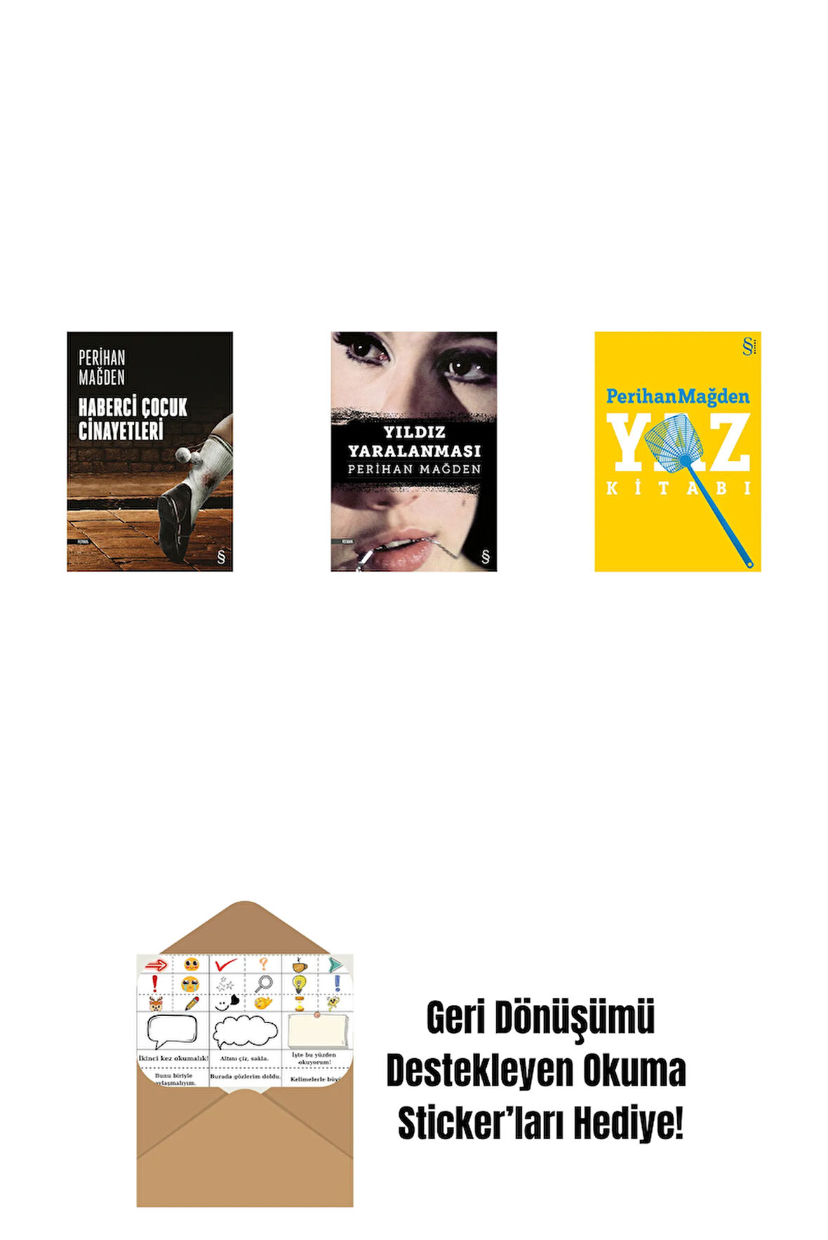 Haberci Çocuk Cinayetleri + Yıldız Yaralanması + Yaz Kitabı + Okuma Sticker'ları