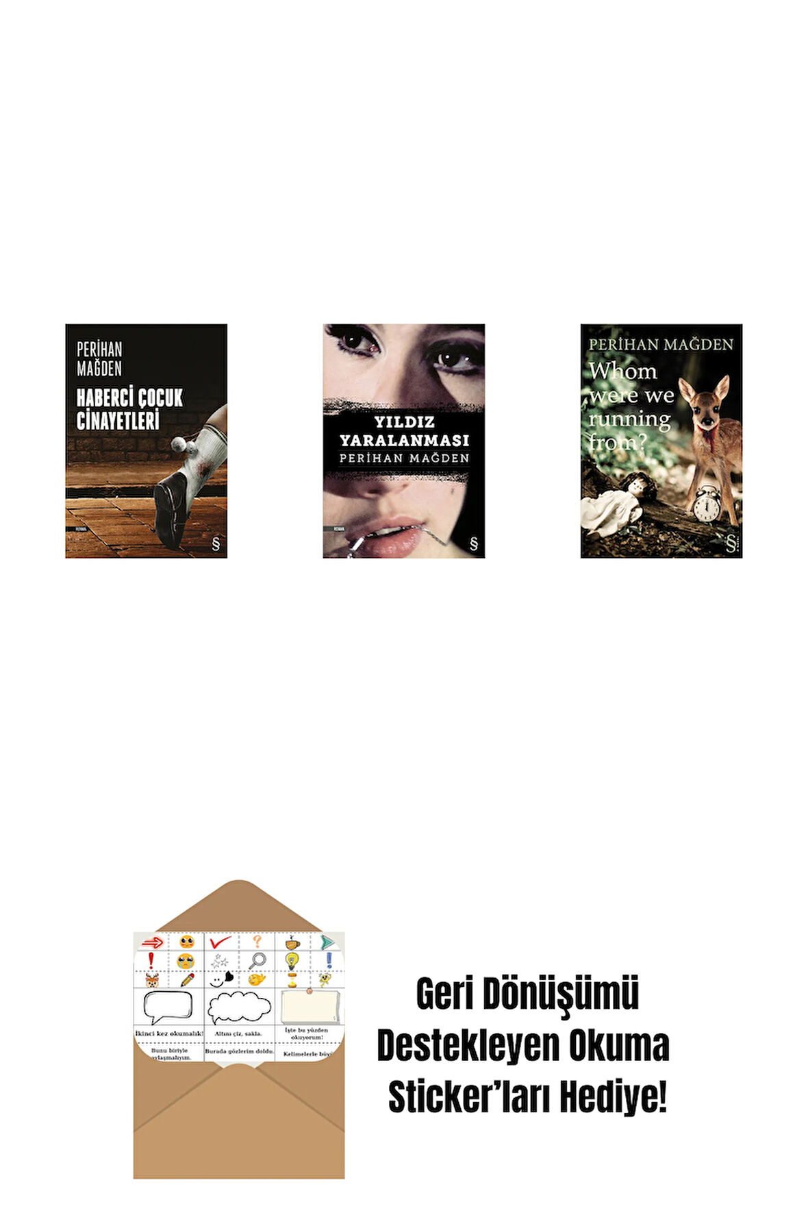 Haberci Çocuk Cinayetleri + Yıldız Yaralanması + Whom Were We Running From? + Okuma Sticker'ları