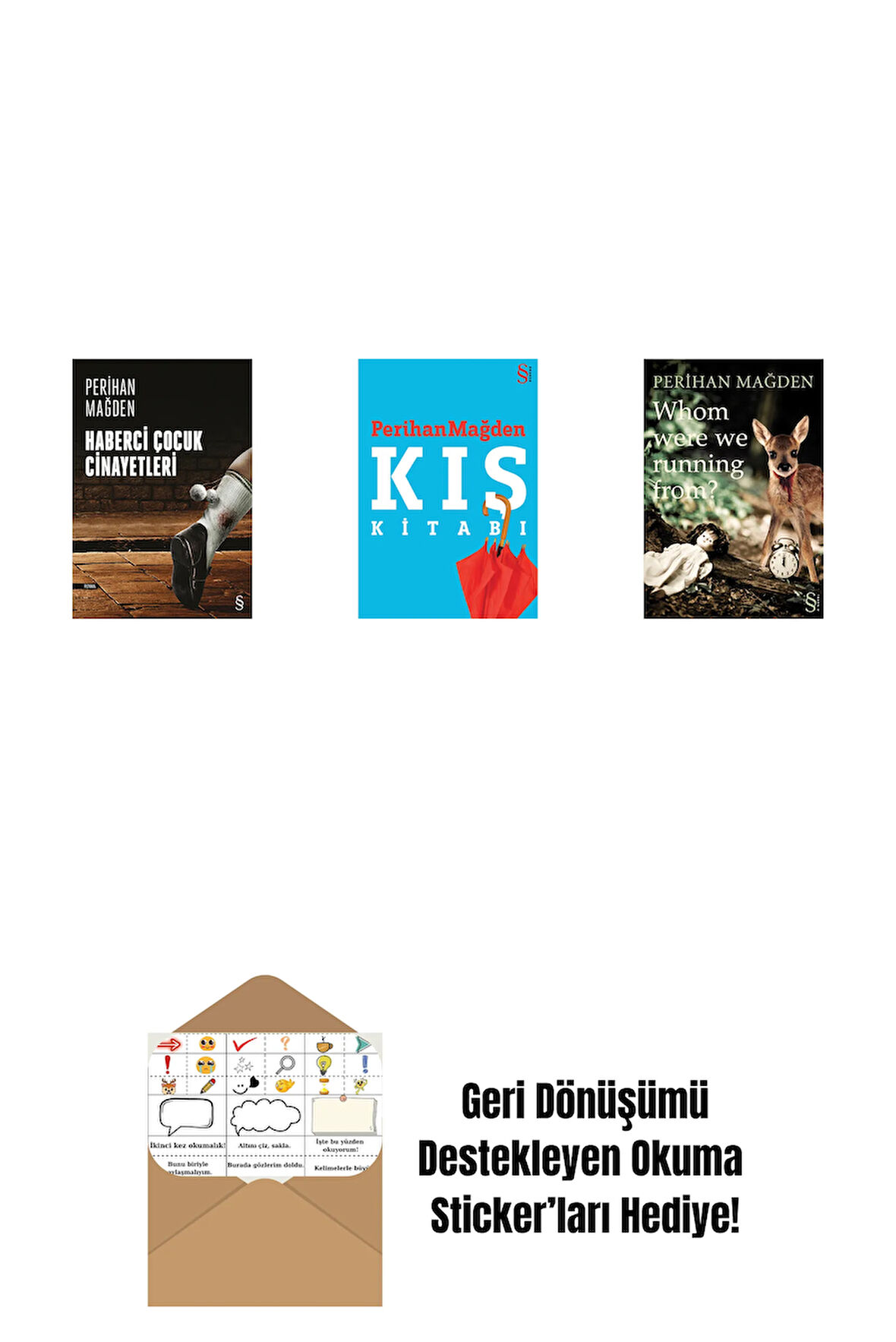 Haberci Çocuk Cinayetleri + Kış Kitabı + Whom Were We Running From? + Okuma Sticker'ları