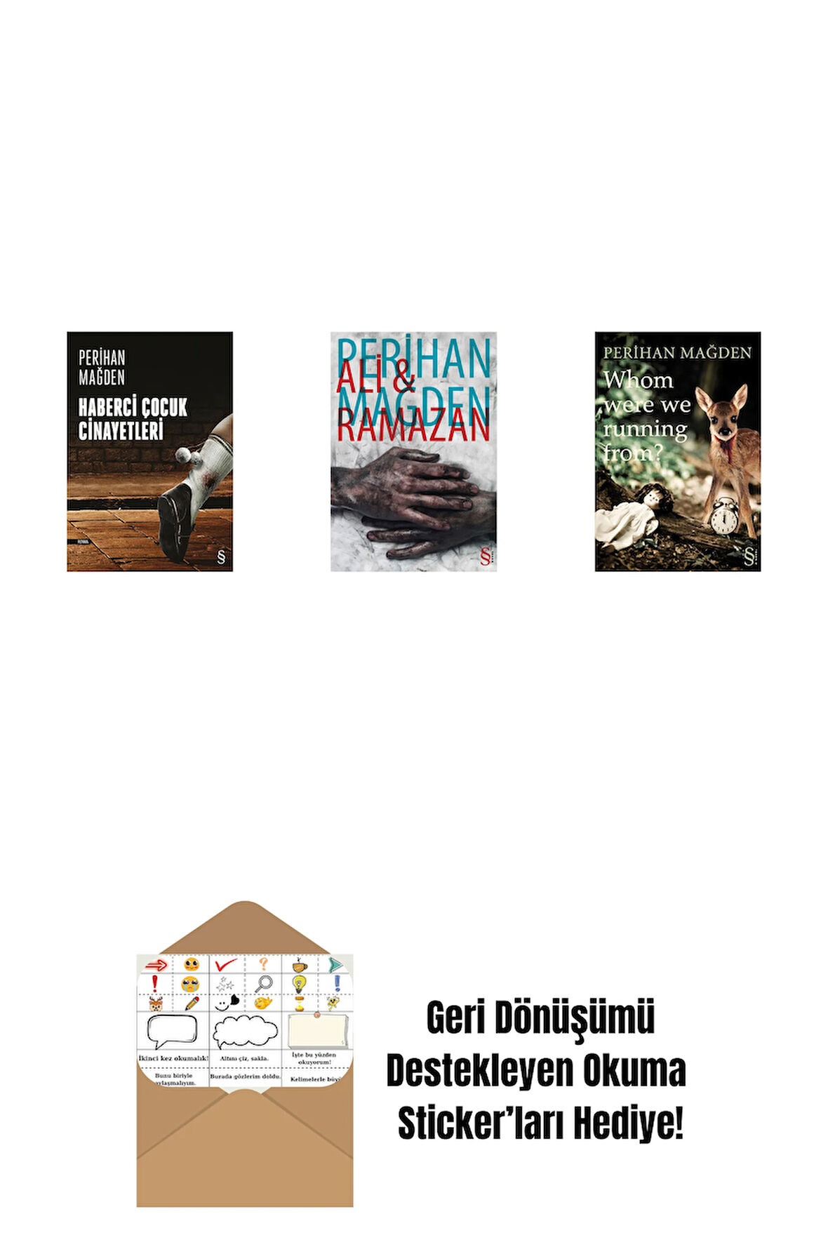 Haberci Çocuk Cinayetleri + Ali and Ramazan + Whom Were We Running From? + Okuma Sticker'ları