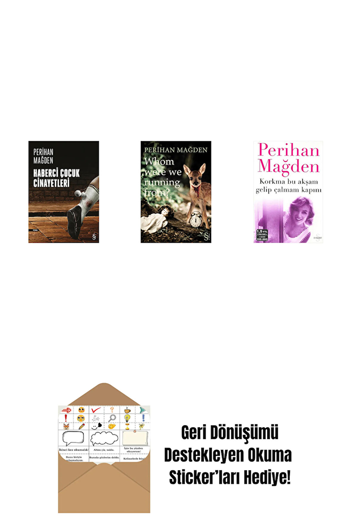 Haberci Çocuk Cinayetleri + Whom Were We Running From? + Korkma Bu Akşam Gelip Çalmam Kapını + Okuma Sticker'ları