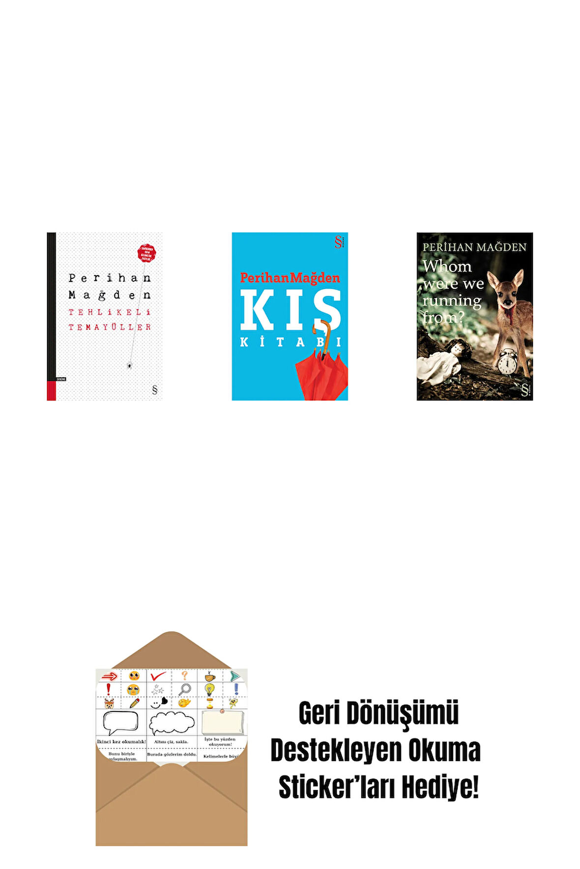 Tehlikeli Temayüller + Kış Kitabı + Whom Were We Running From? + Okuma Sticker'ları