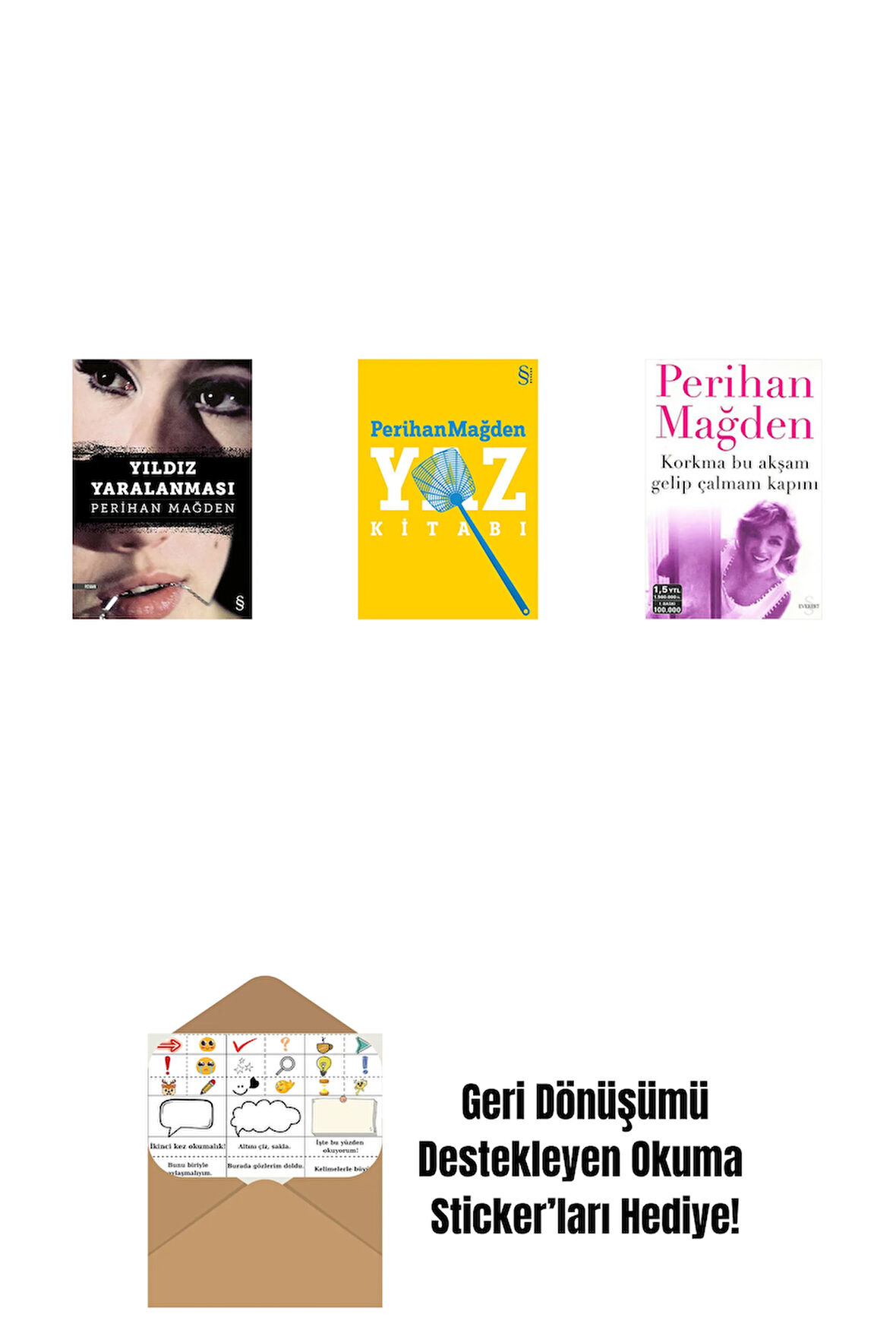 Yıldız Yaralanması + Yaz Kitabı + Korkma Bu Akşam Gelip Çalmam Kapını + Okuma Sticker'ları