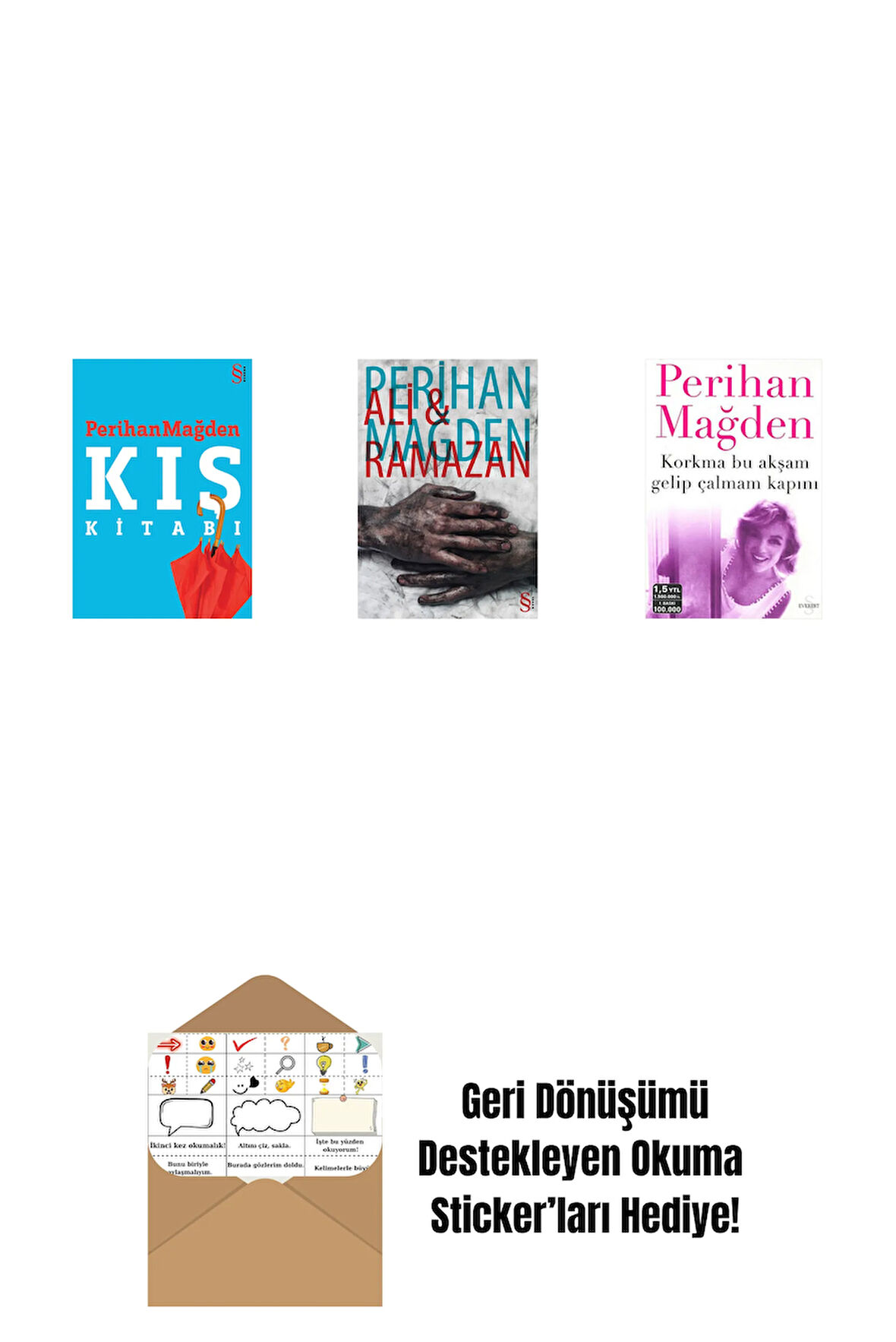 Kış Kitabı + Ali and Ramazan + Korkma Bu Akşam Gelip Çalmam Kapını + Okuma Sticker'ları