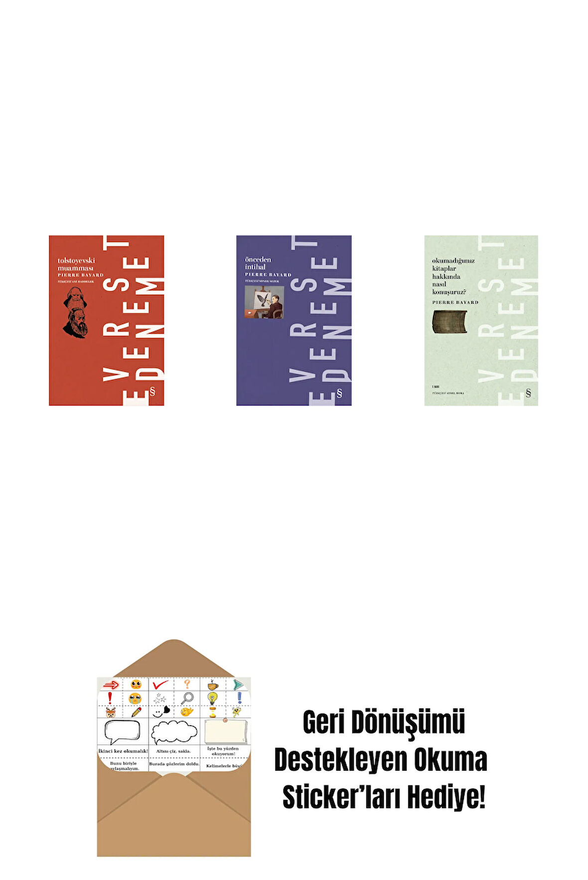 Tolstoyevski Muamması + Peki, Ya Eserler Yazar Değiştirseydi? + Okumadığımız Kitaplar Hakkında Nasıl Konuşuruz? + Okuma Sticker'ları