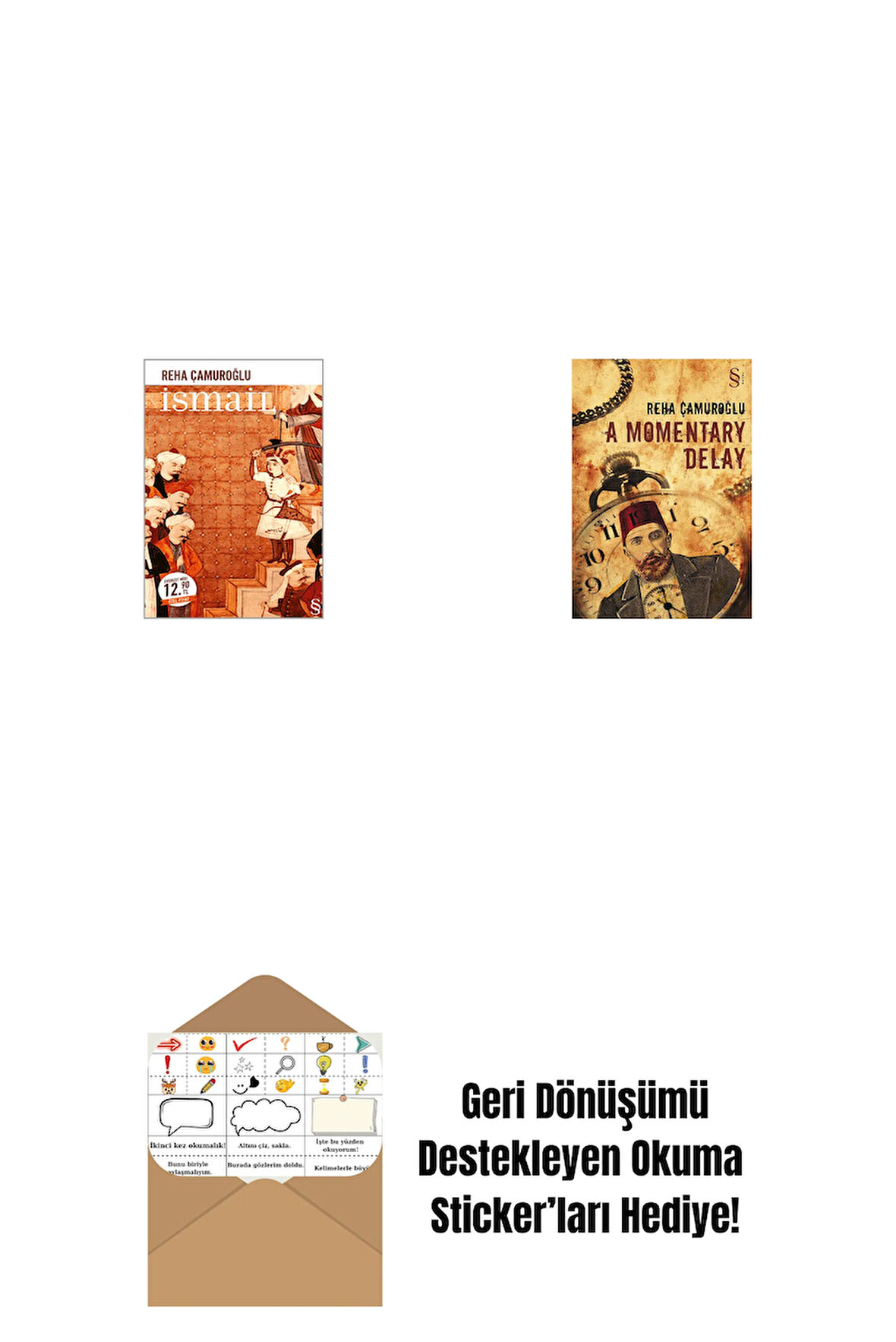 İsmail (Midi Boy) + A Momentary Delay + Okuma Sticker'ları