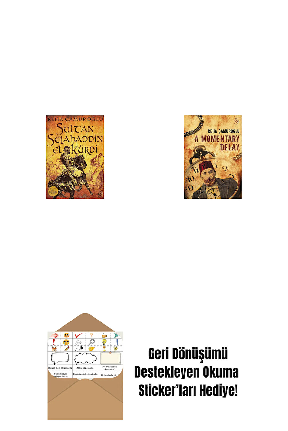 Sultan Selahaddin El Kürdi + A Momentary Delay + Okuma Sticker'ları