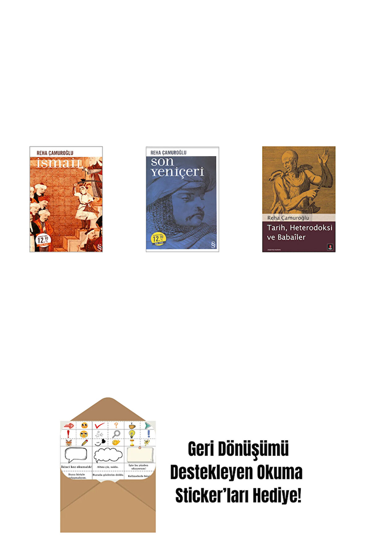 İsmail (Midi Boy) + Son Yeniçeri (Midi Boy) + Tarih, Heterodoksi ve Babailer + Okuma Sticker'ları