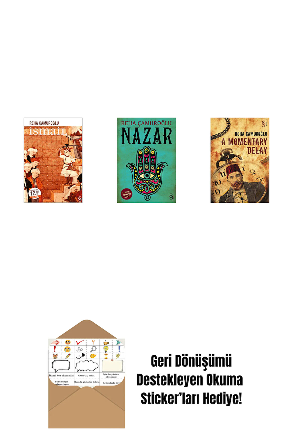 İsmail (Midi Boy) + Nazar + A Momentary Delay + Okuma Sticker'ları