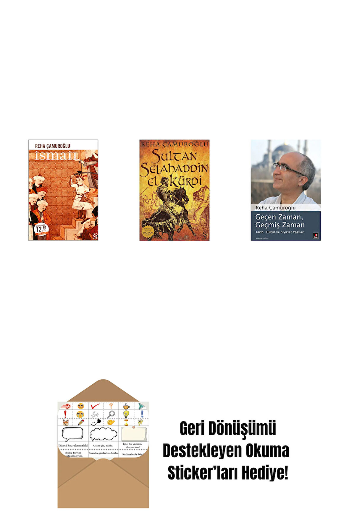 İsmail (Midi Boy) + Sultan Selahaddin El Kürdi + Geçen Zaman, Geçmiş Zaman + Okuma Sticker'ları
