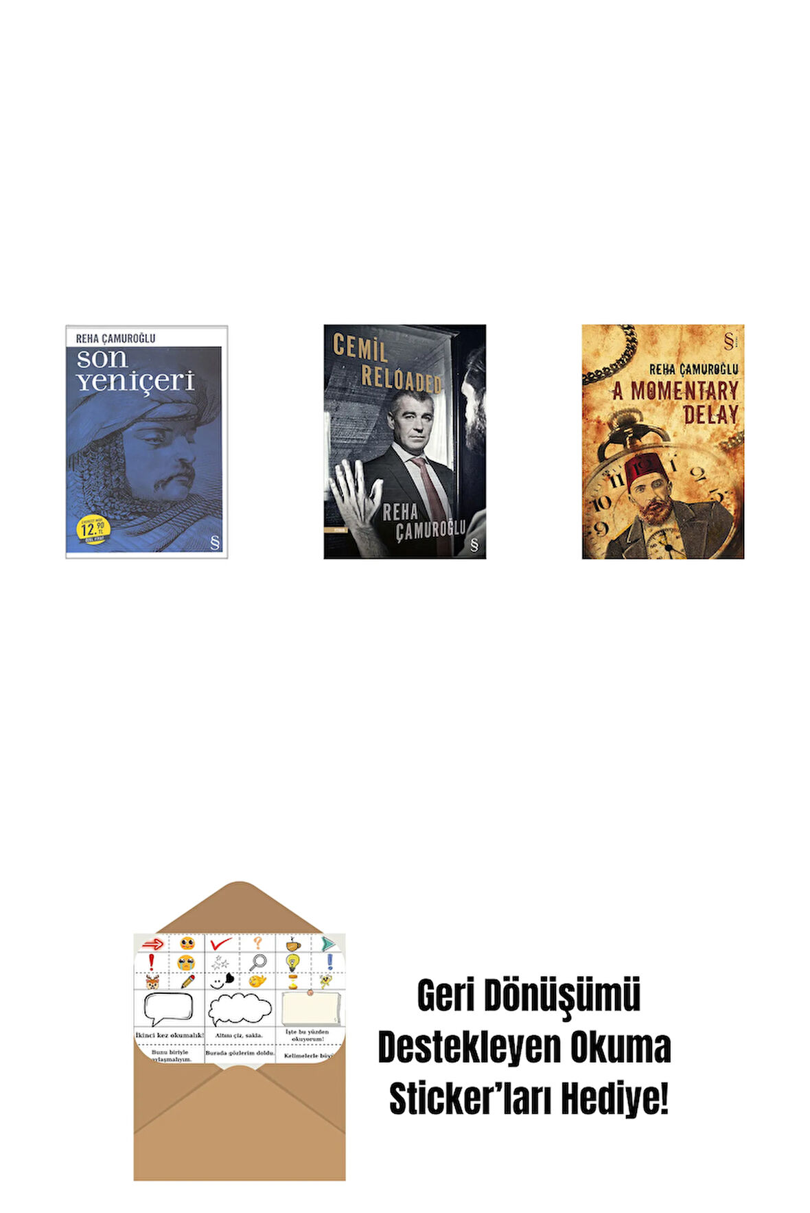 Son Yeniçeri (Midi Boy) + Cemil Reloaded + A Momentary Delay + Okuma Sticker'ları