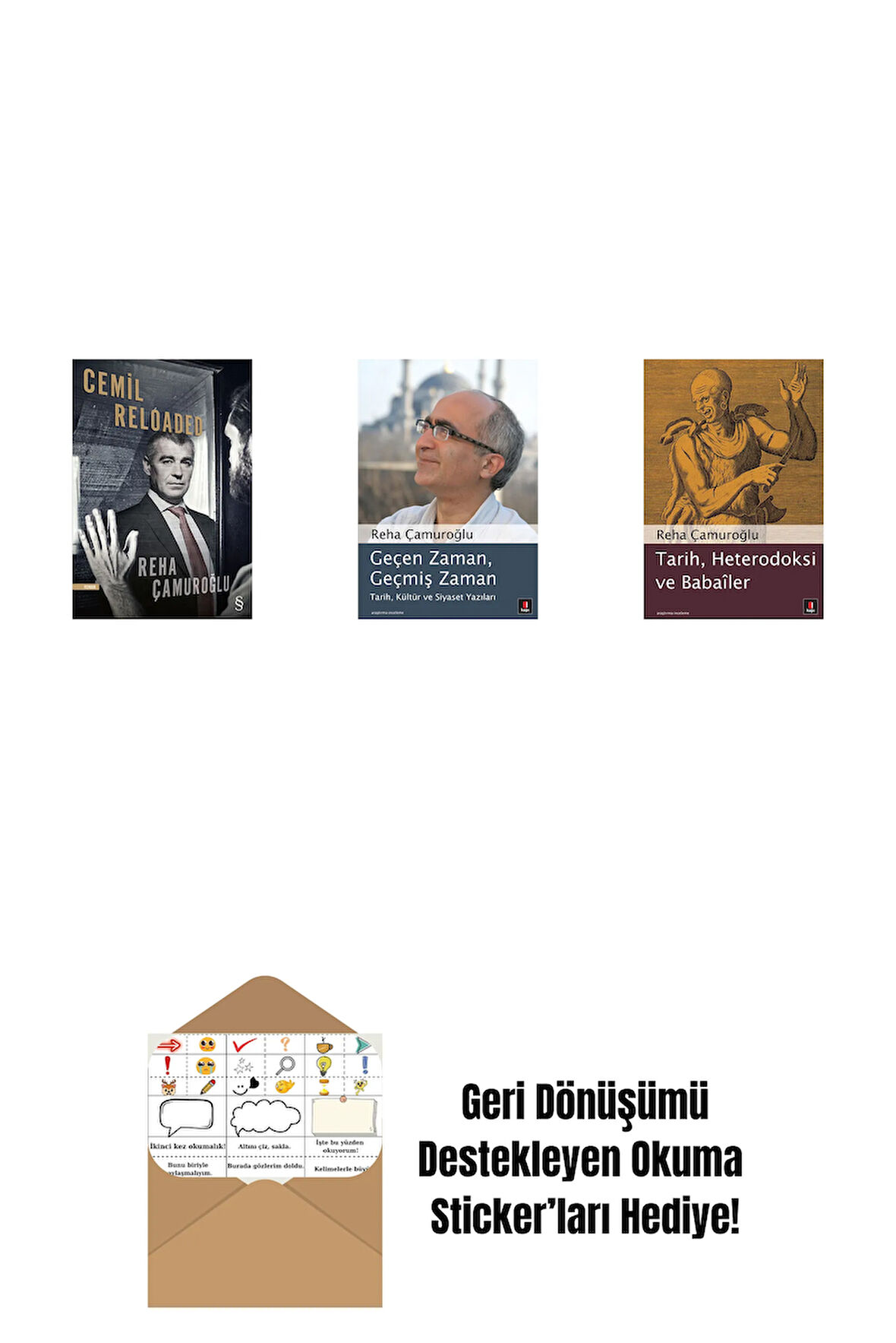 Cemil Reloaded + Geçen Zaman, Geçmiş Zaman + Tarih, Heterodoksi ve Babailer + Okuma Sticker'ları