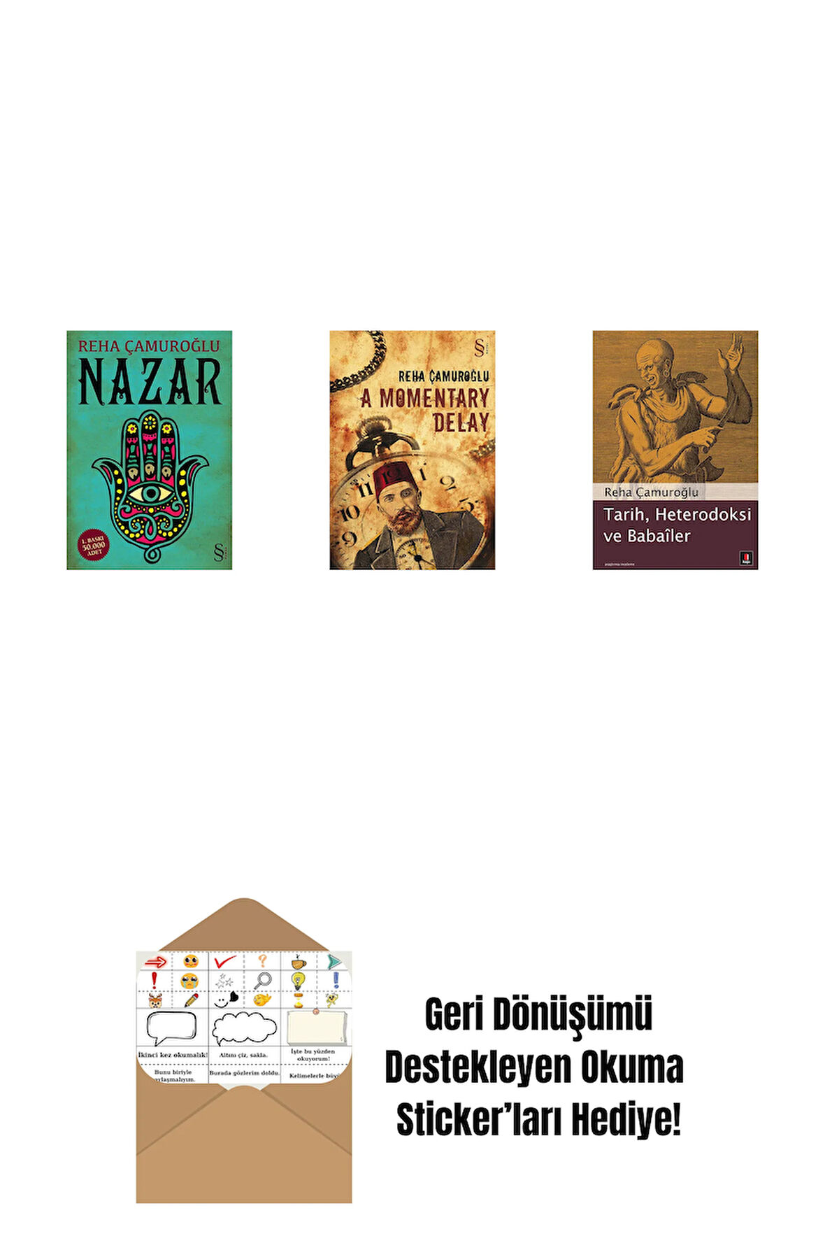 Nazar + A Momentary Delay + Tarih, Heterodoksi ve Babailer + Okuma Sticker'ları