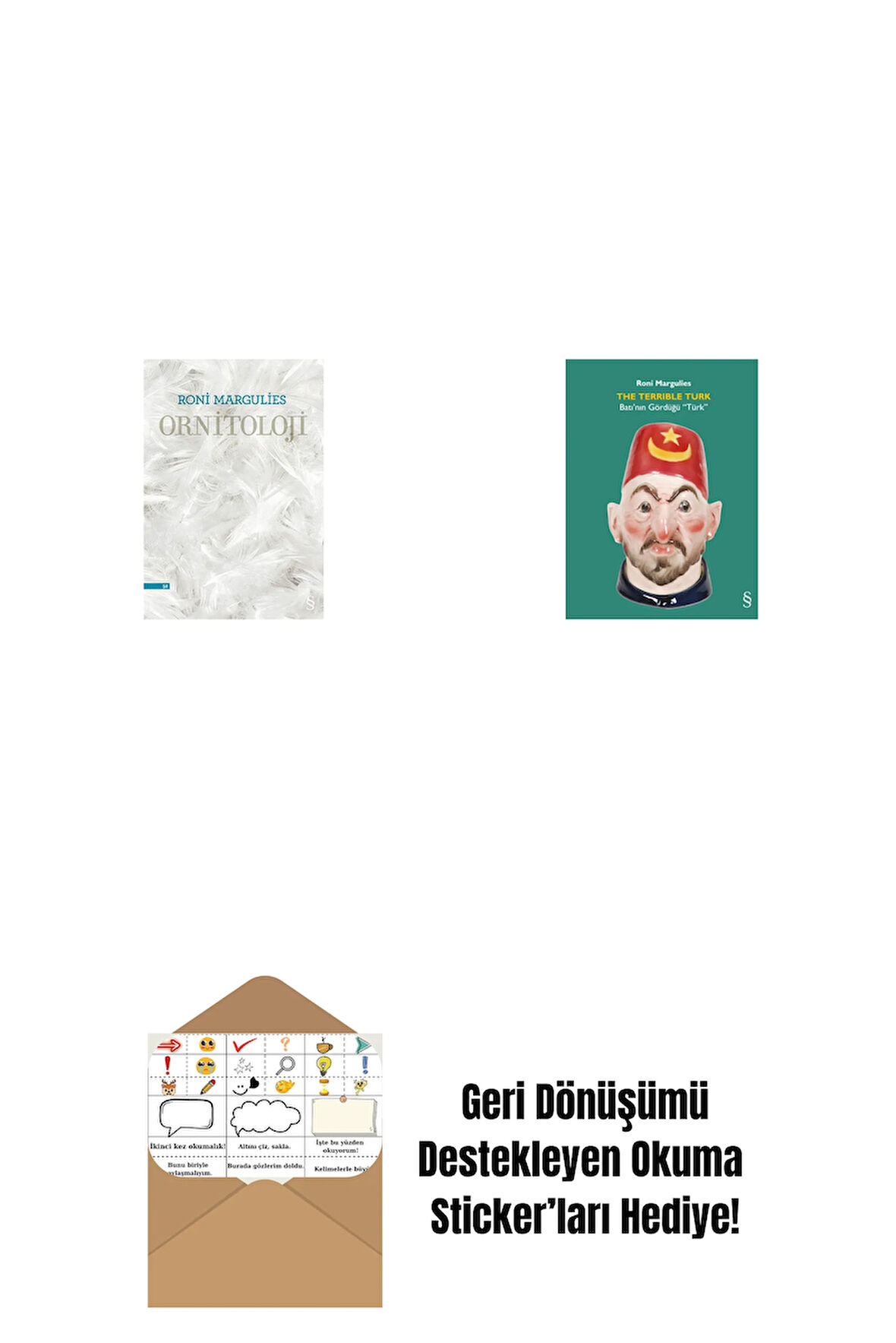 Ornitoloji + The Terrible Turk + Okuma Sticker'ları